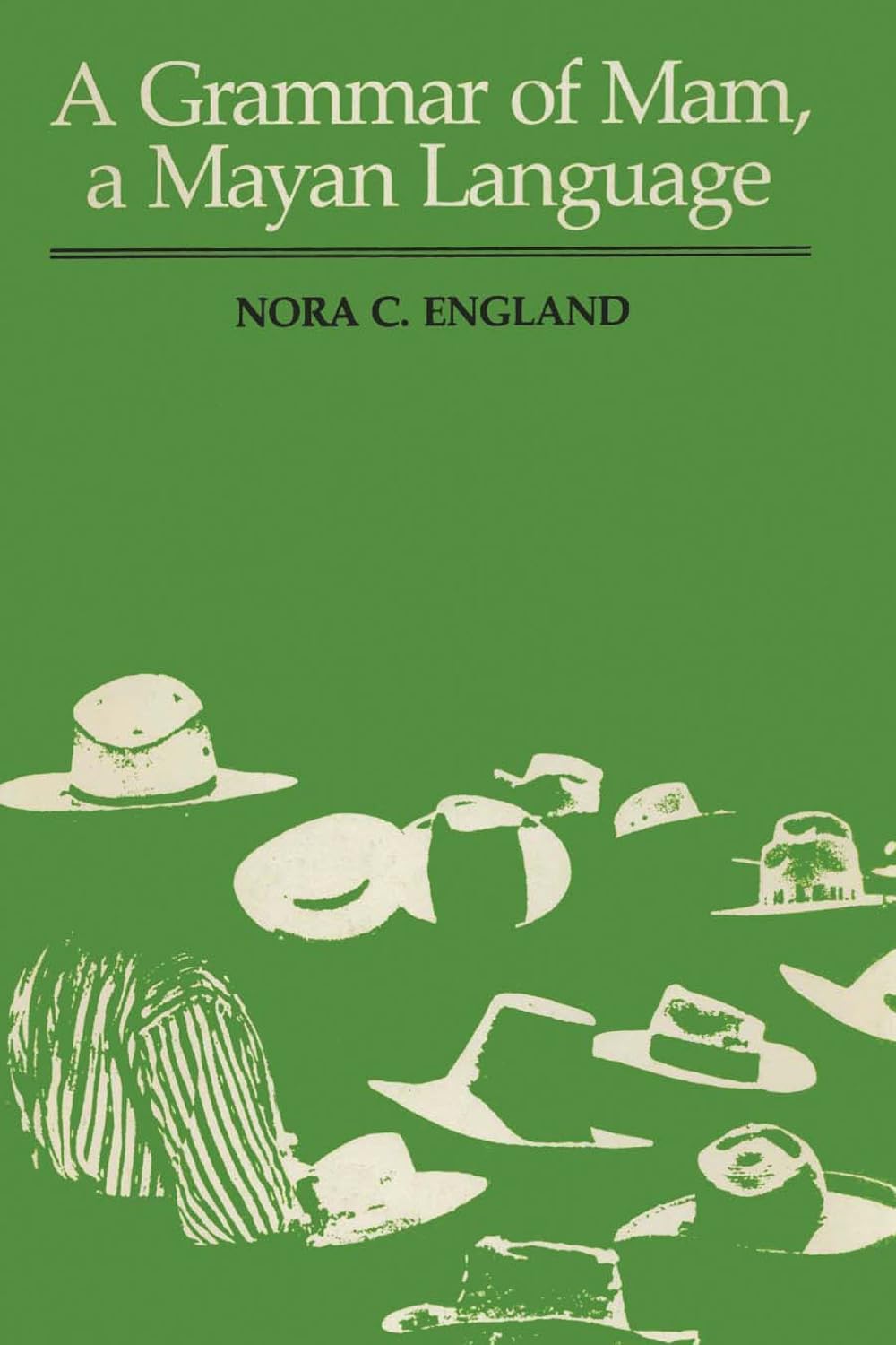A Grammar of Mam, A Mayan Language (Texas Linguistics)