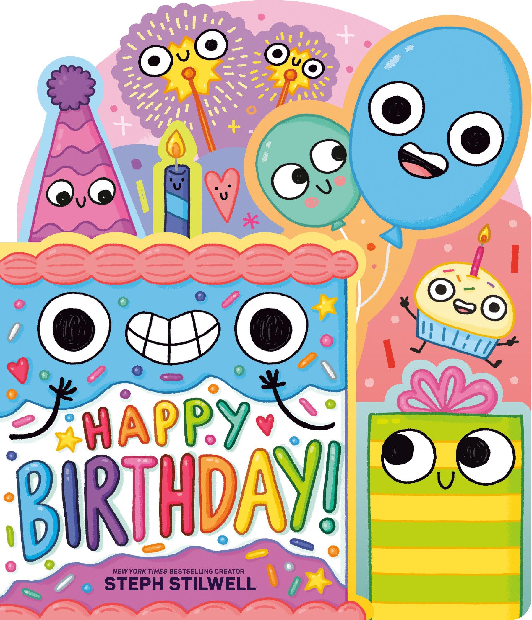 Happy Birthday! by Steph Stilwell (Board book)