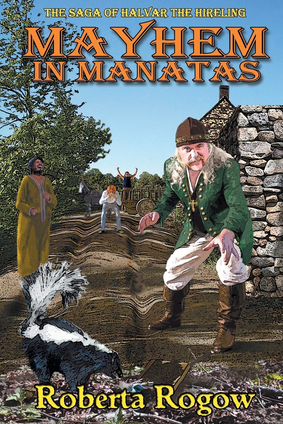 Mayhem in Manatas (The Saga of Halvar the Hireling Book 2)