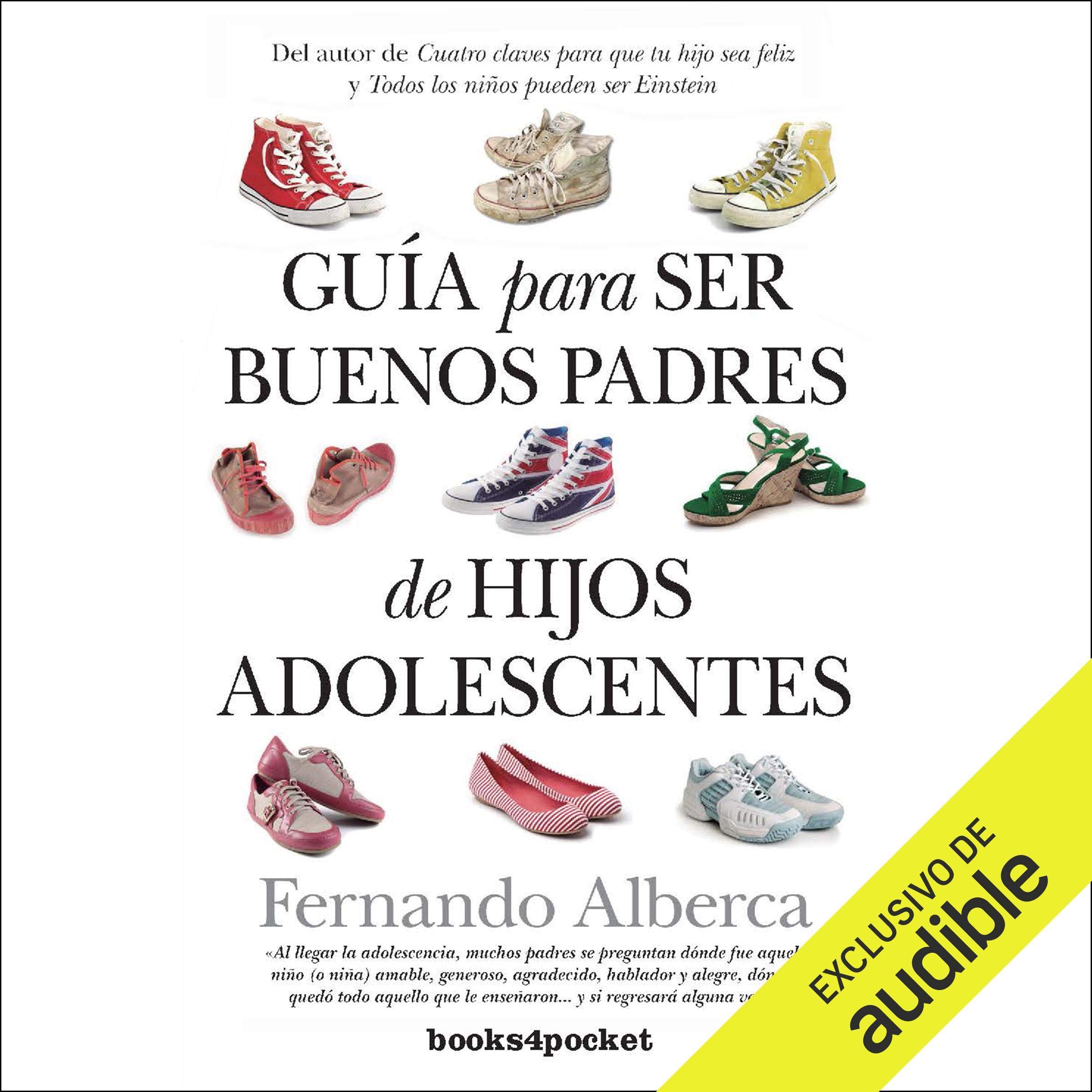Cover art for Guía para ser buenos padres de hijos adolescentes [A Guide to Being Good Fathers of Teenage Children]