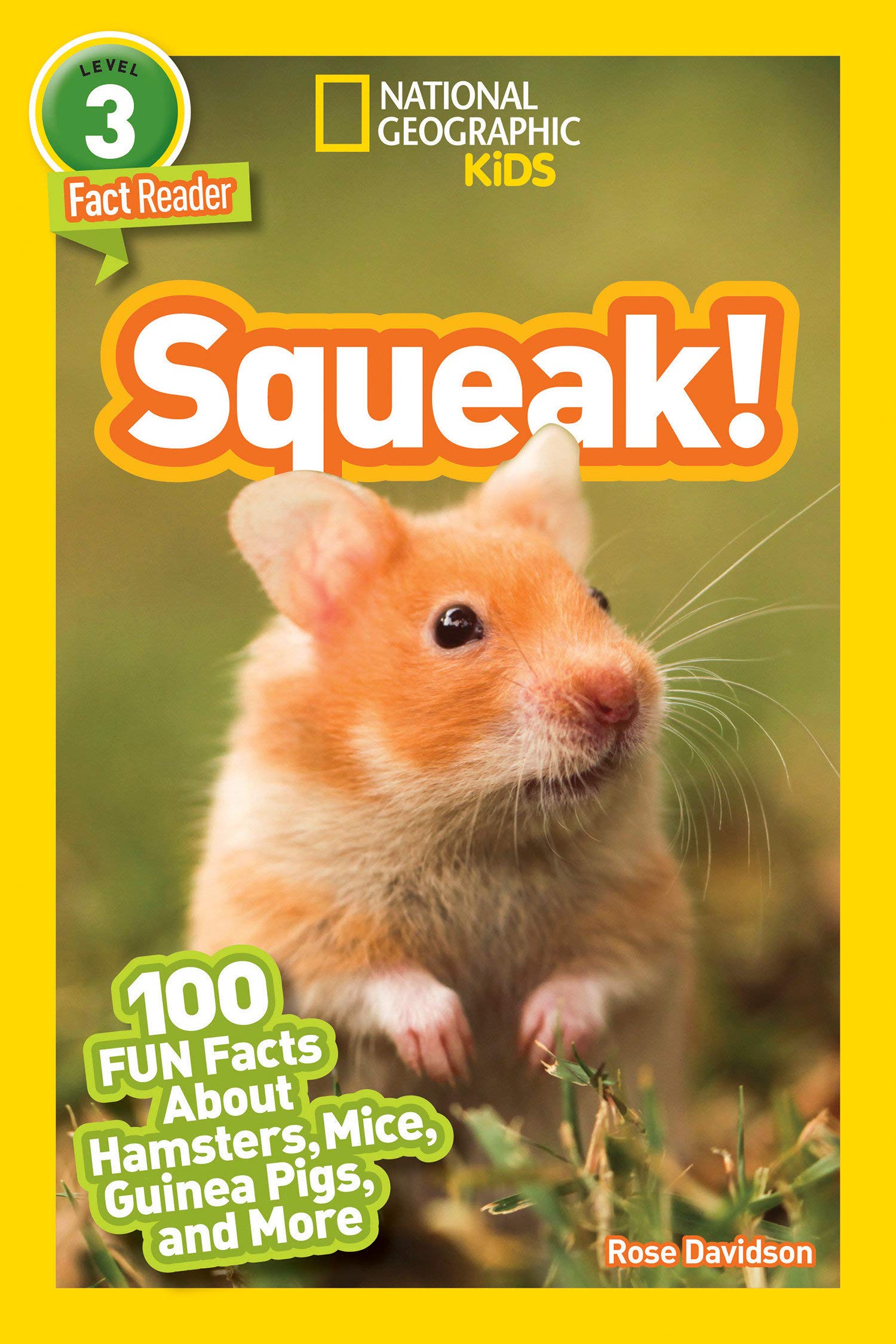 National Geographic Readers: Squeak! (L3)
