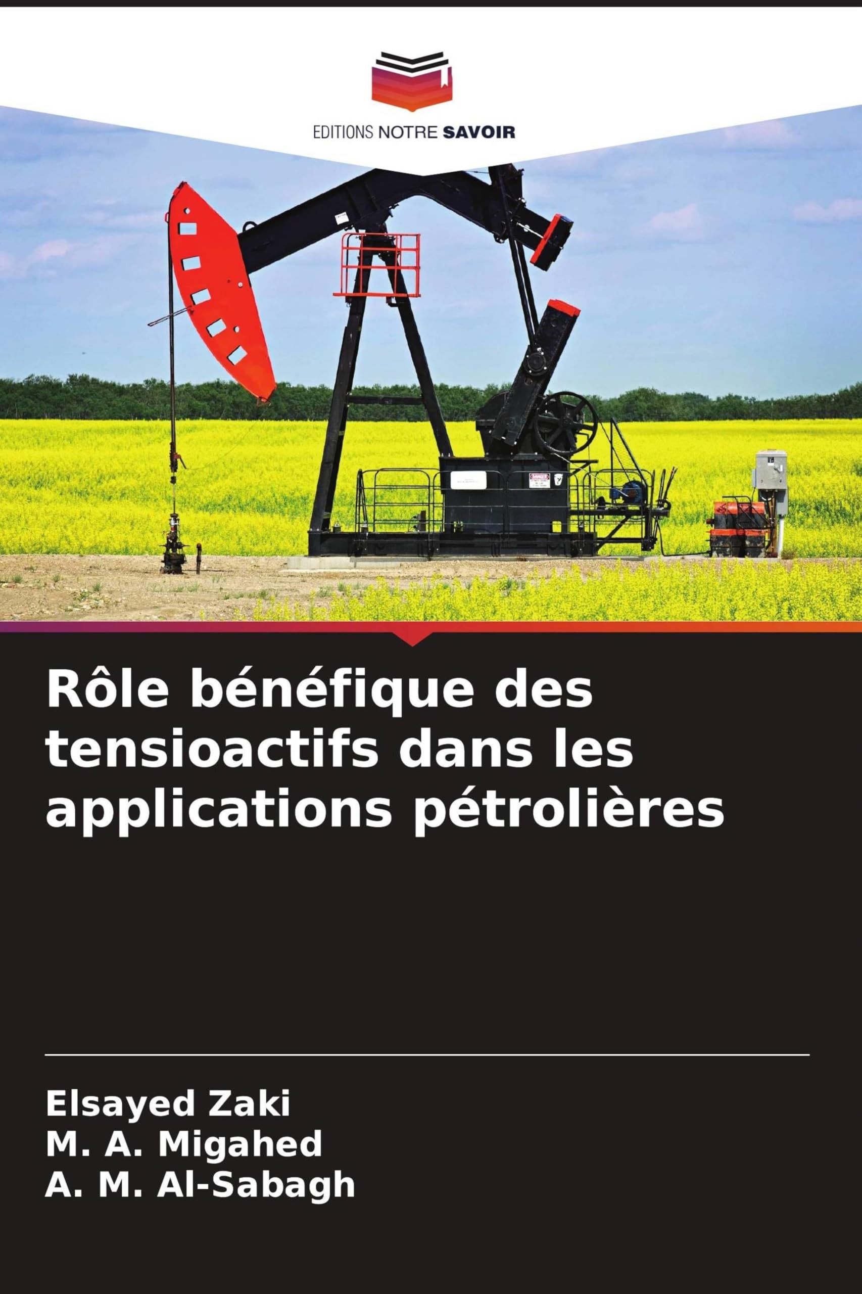 Rôle bénéfique des tensioactifs dans les applications pétrolières