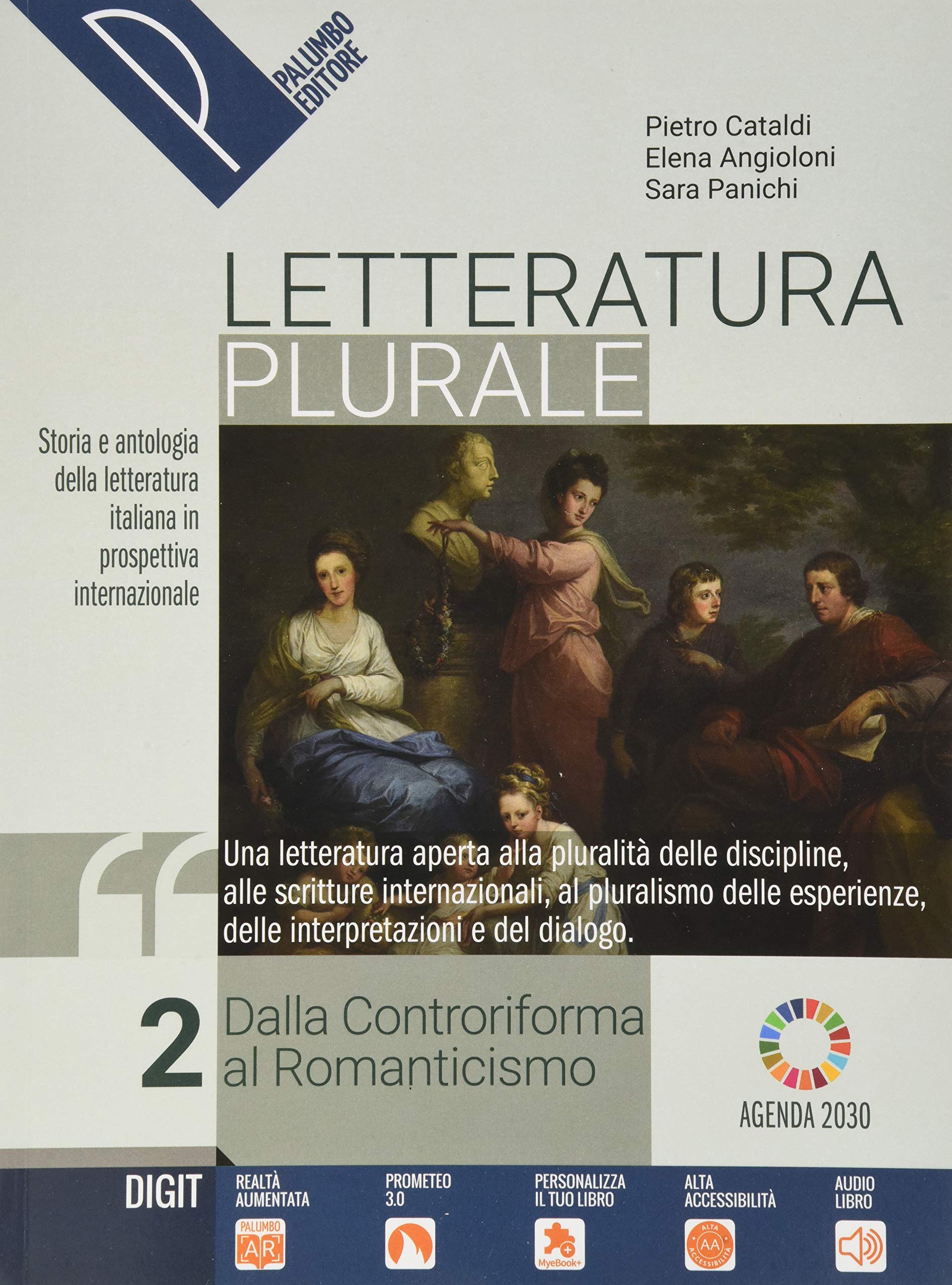 Letteratura plurale. Storia e testi della letteratura italiana nel quadro delle civiltà europea. Con Leopardi, il primo dei moderni. Per il triennio ... Con e-book. Con espansi... (Vol. 2)