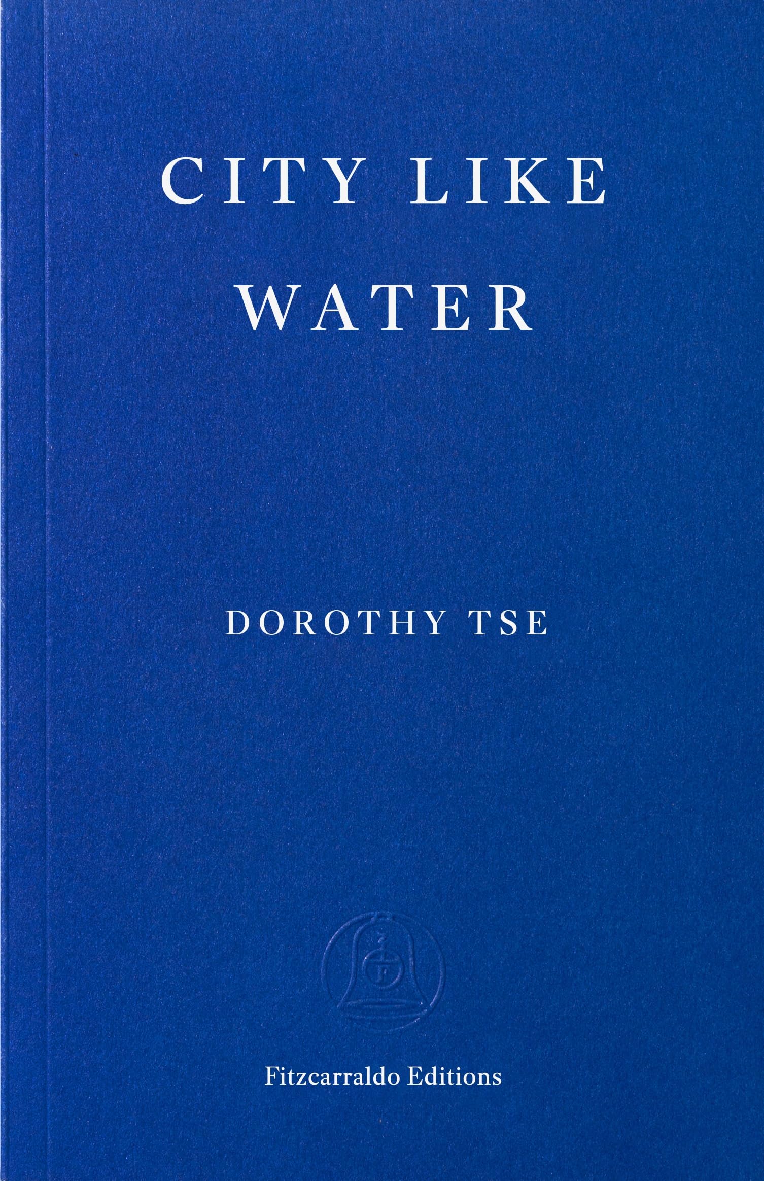 Dorothy Tse - City Like Water - Paperback Book