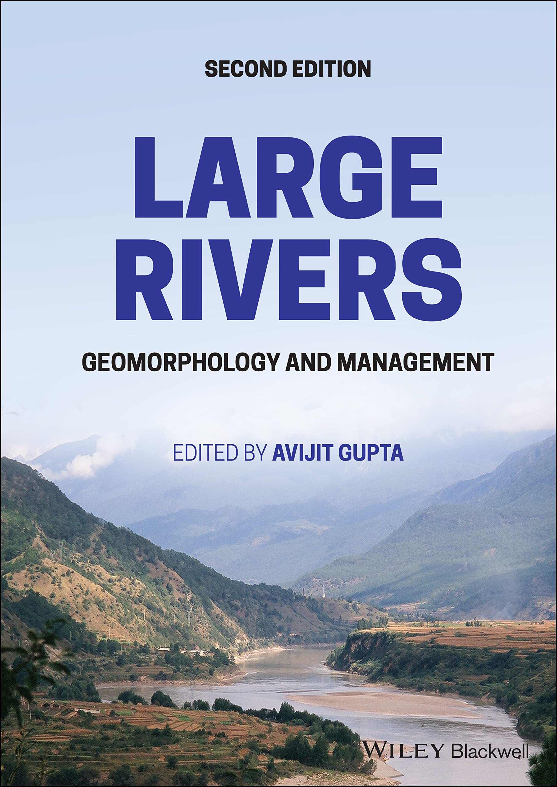 LARGE RIVERS: GEOMORPHOLOGY AND MANAGEMENT, SECOND EDITION