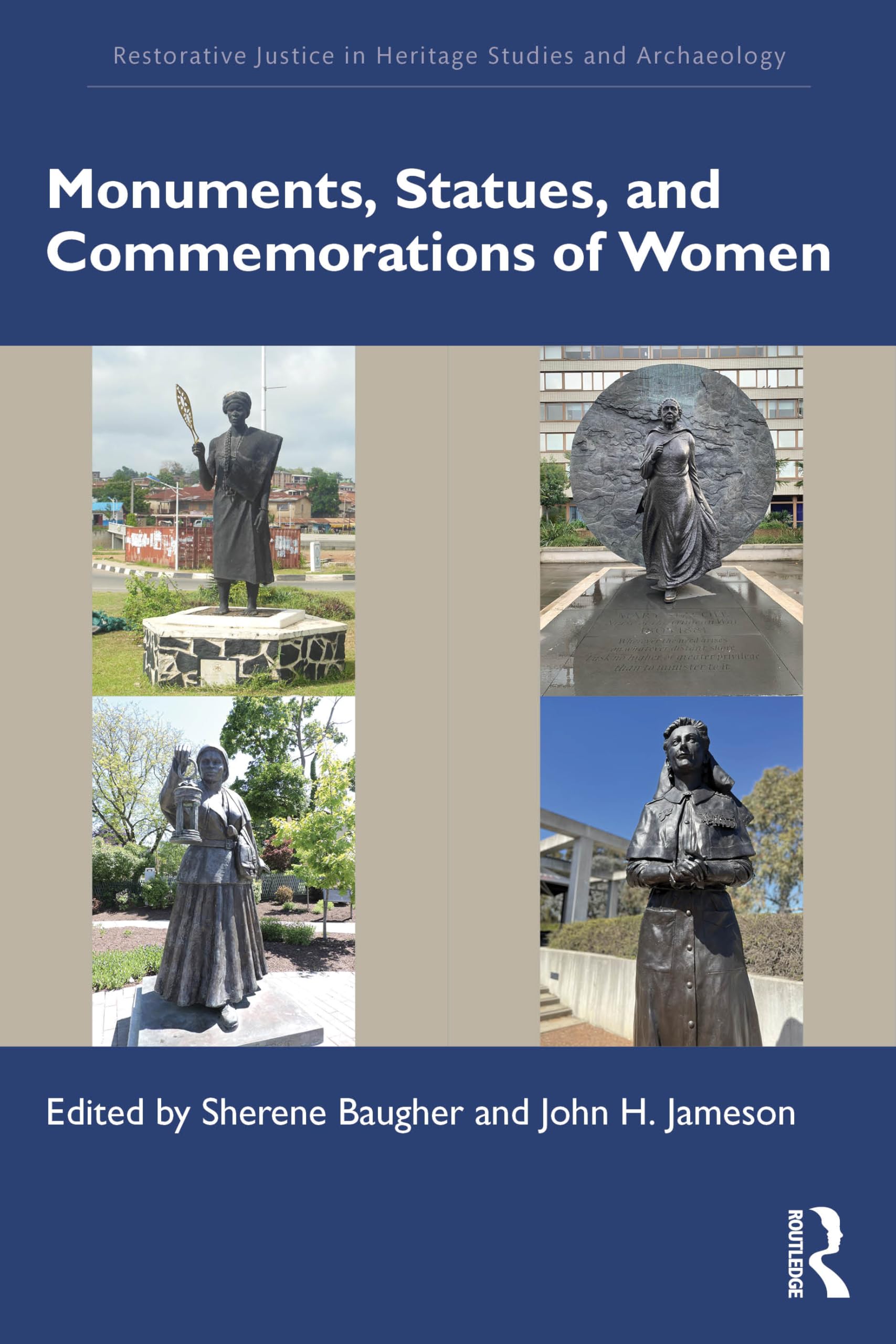 Monuments, Statues, and Commemorations of Women (Restorative Justice in Heritage Studies and Archaeology)