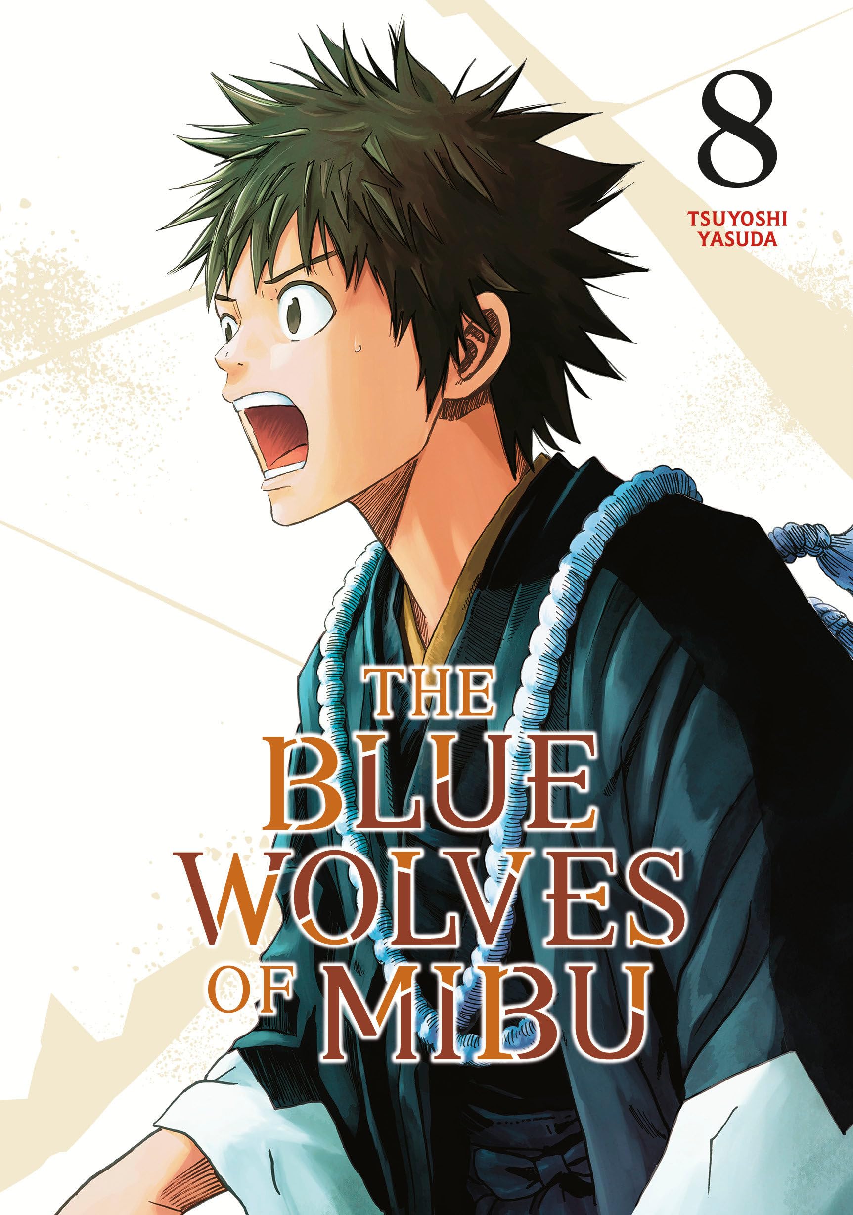 The Blue Wolves of Mibu 8 Blue Miburo by Tsuyoshi Yasuda PAPERBACK 9798888771495