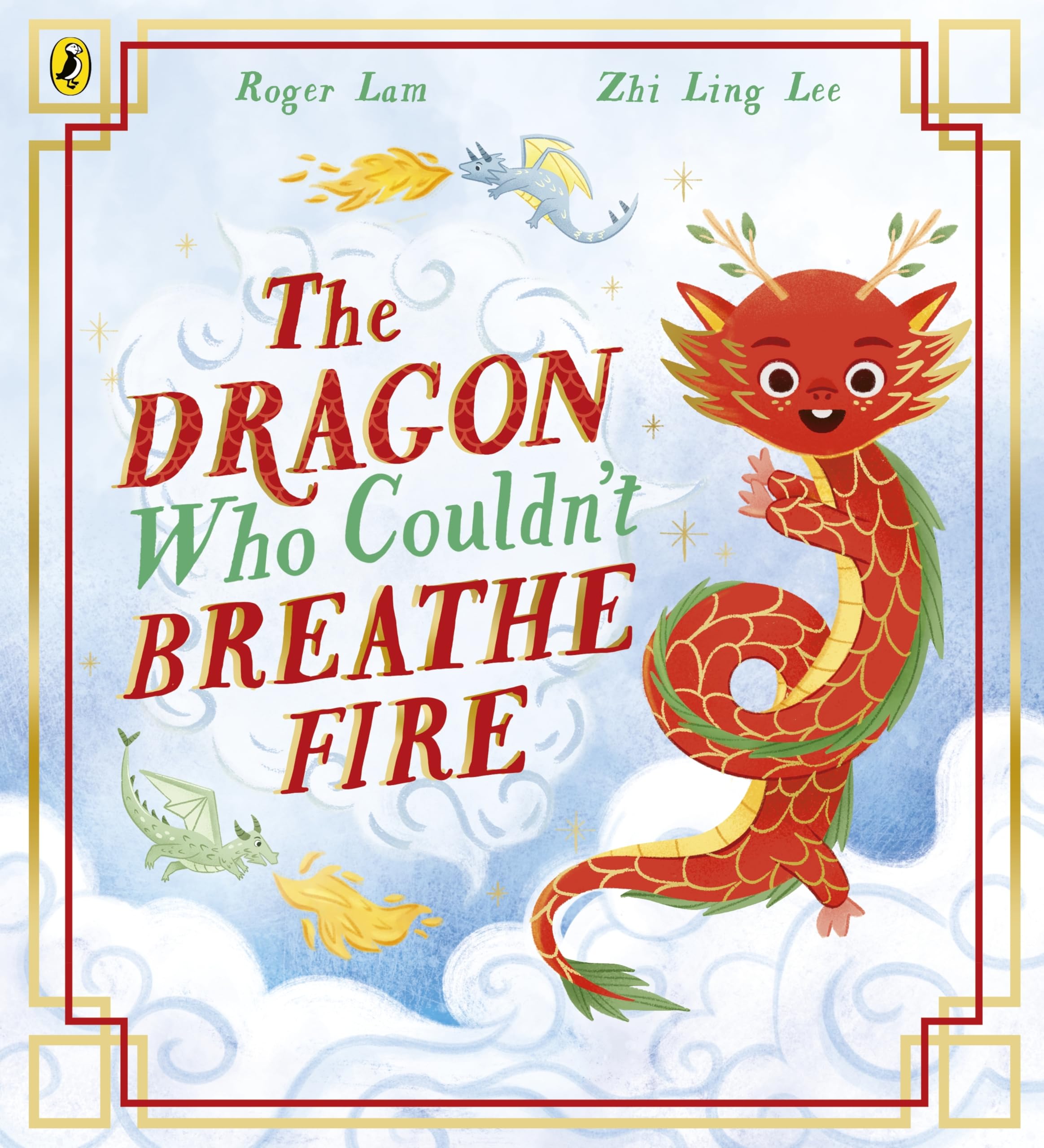 The Dragon Who Couldn’t Breathe Fire