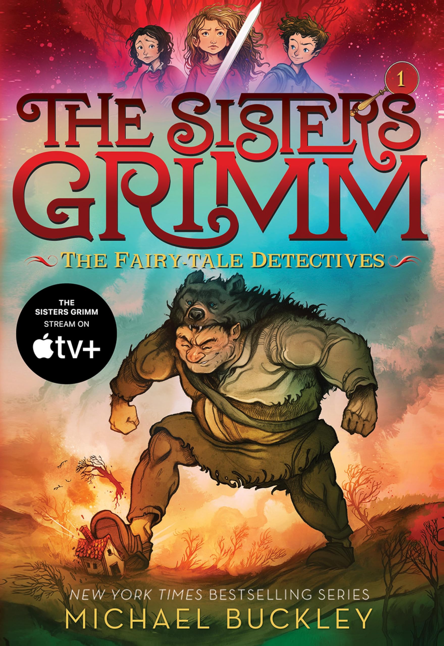 The Sisters Grimm: Fairy-Tale Detectives: The Fairy Tale Detectives