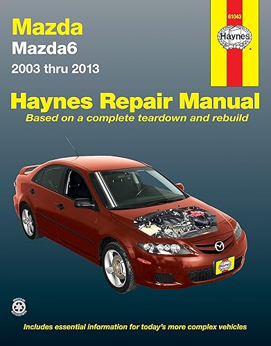 Mazda6 2003 thru 2013 (Haynes Repair Manual) Editors of Haynes Manuals