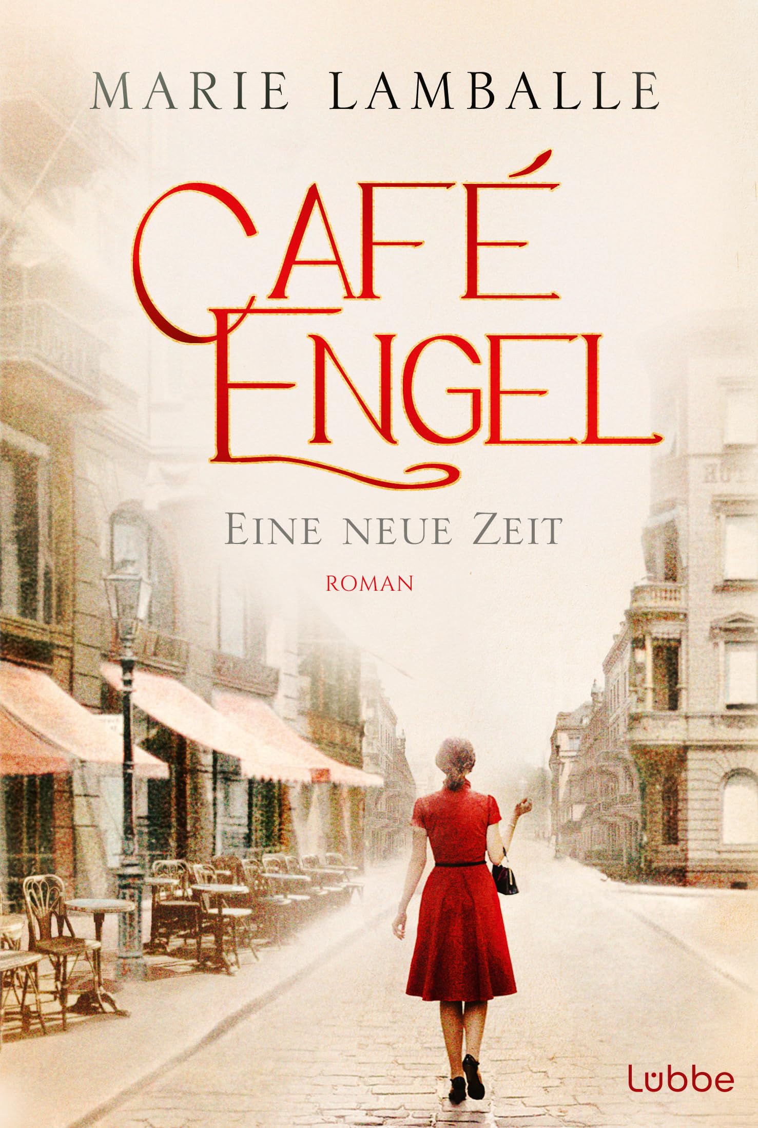 Café Engel - Eine neue Zeit: Roman