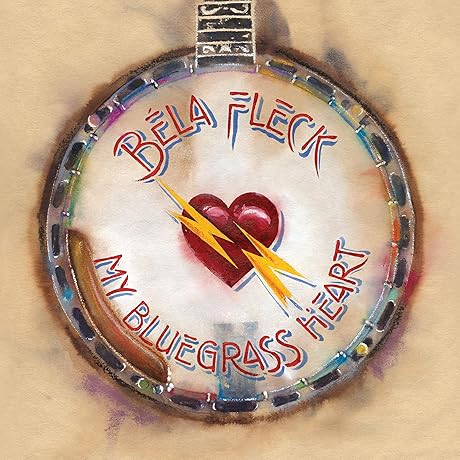 Bela Fleck & the Flecktones: My Bluegrass Heart