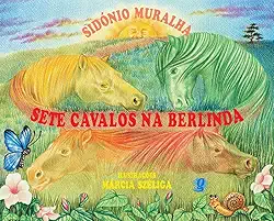 Sete Cavalos na Berlinda