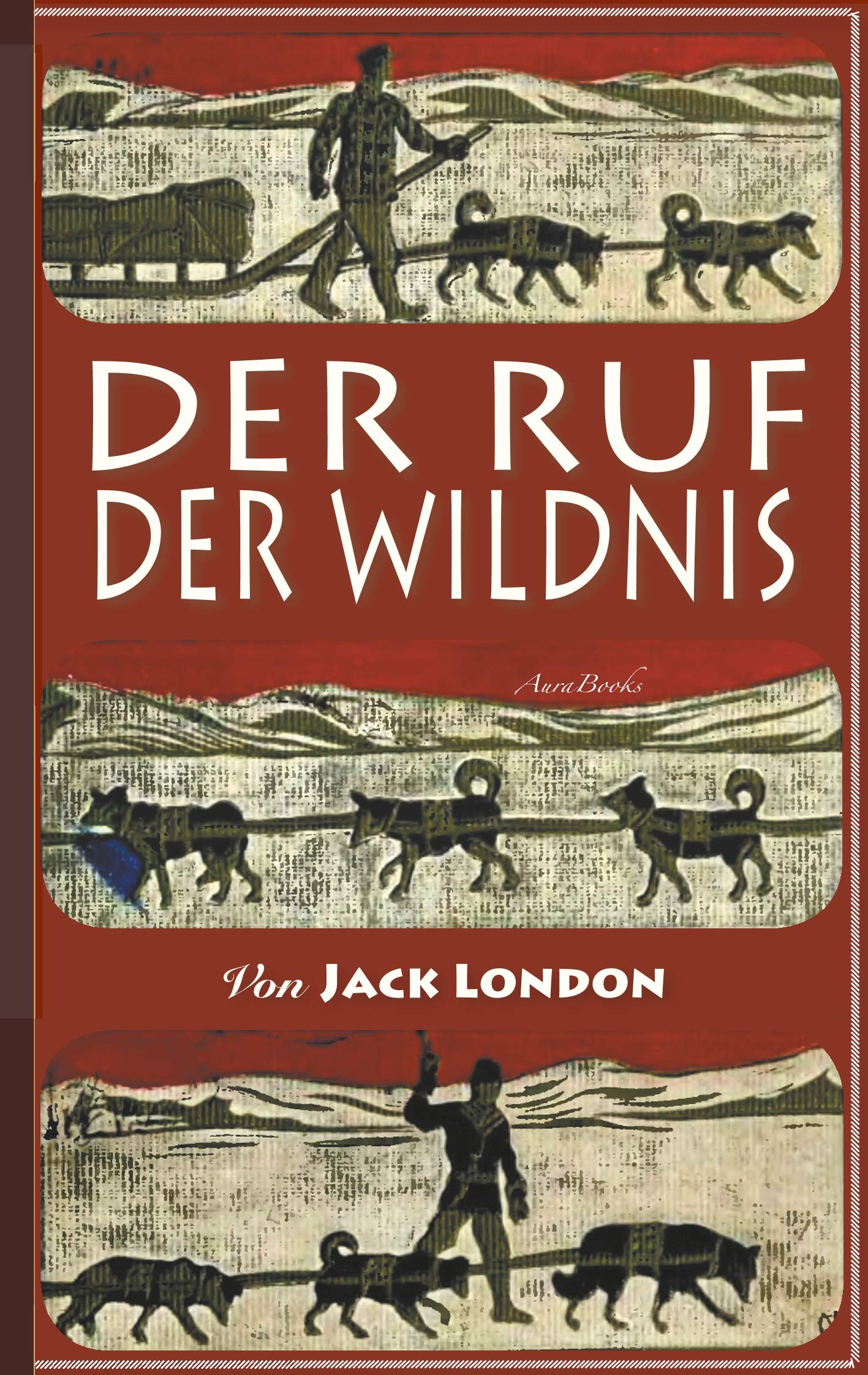 Der Ruf der Wildnis: Illustriert