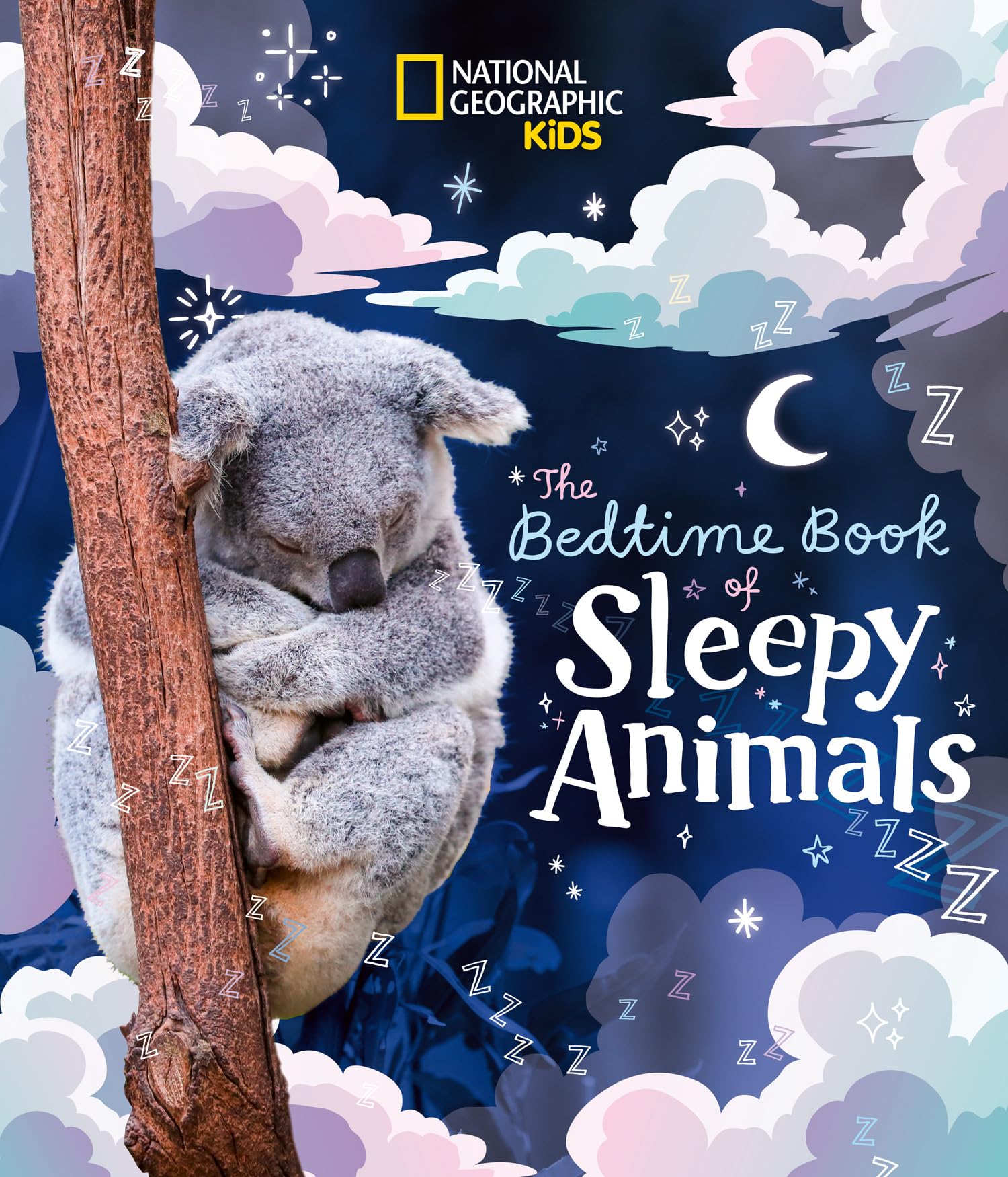 The Bedtime Book of Sleepy Animals (National Geographic Kids)