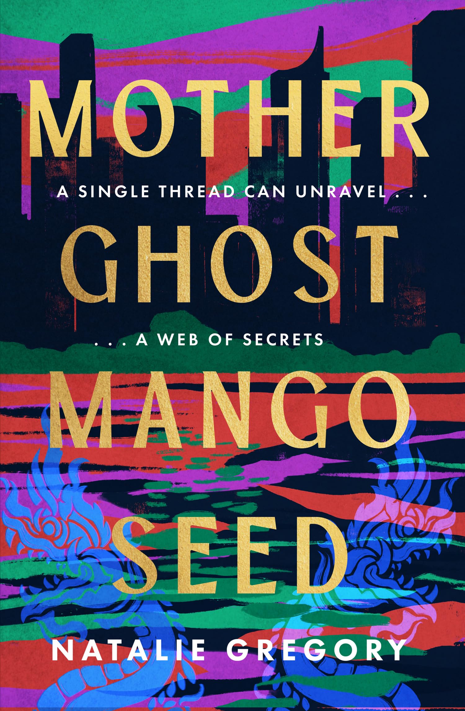 Mother Ghost Mango Seed: The mesmerising, emotional and absorbing family drama and multigenerational literary debut for 2026!