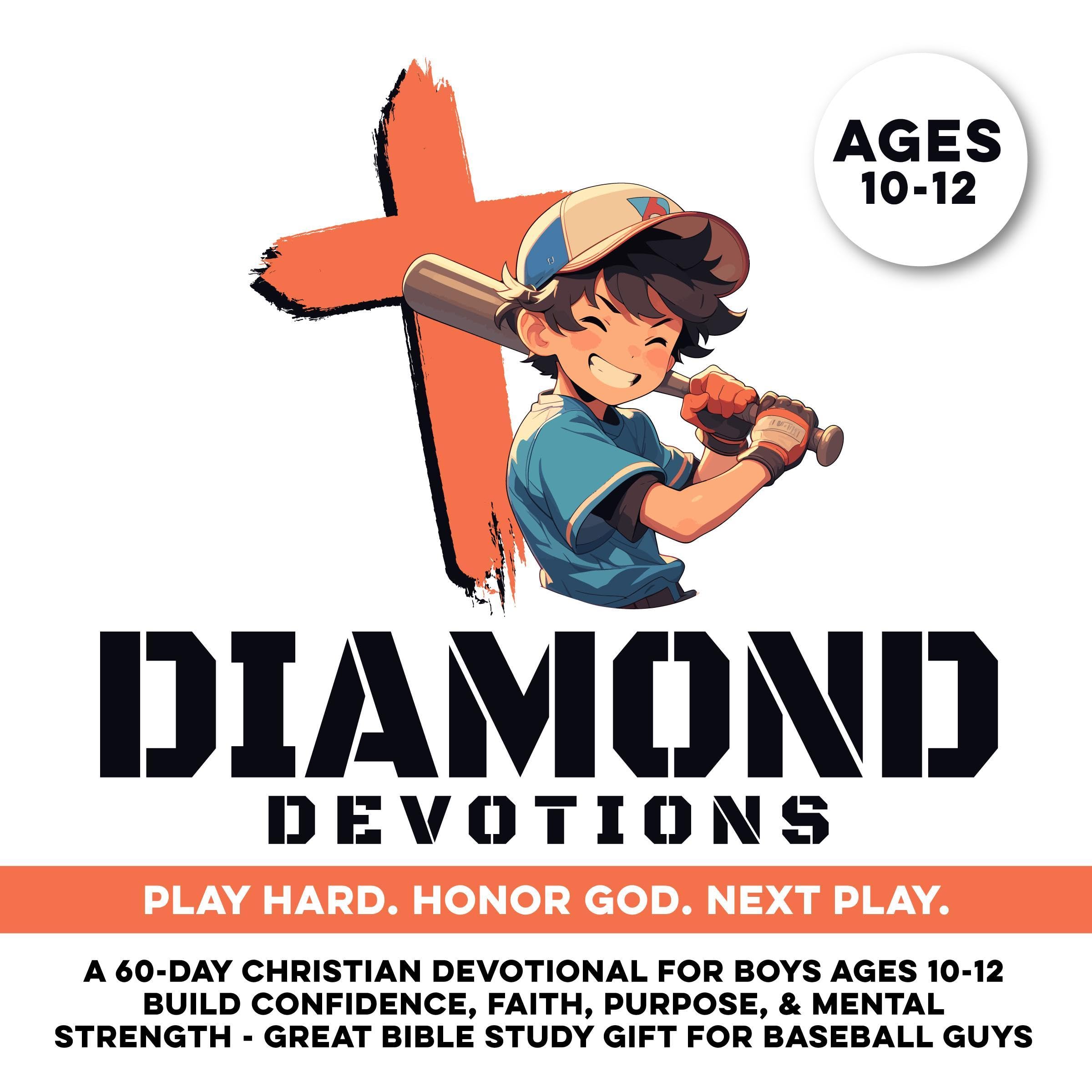 Diamond Devotions: Play Hard. Honor God. Next Play.