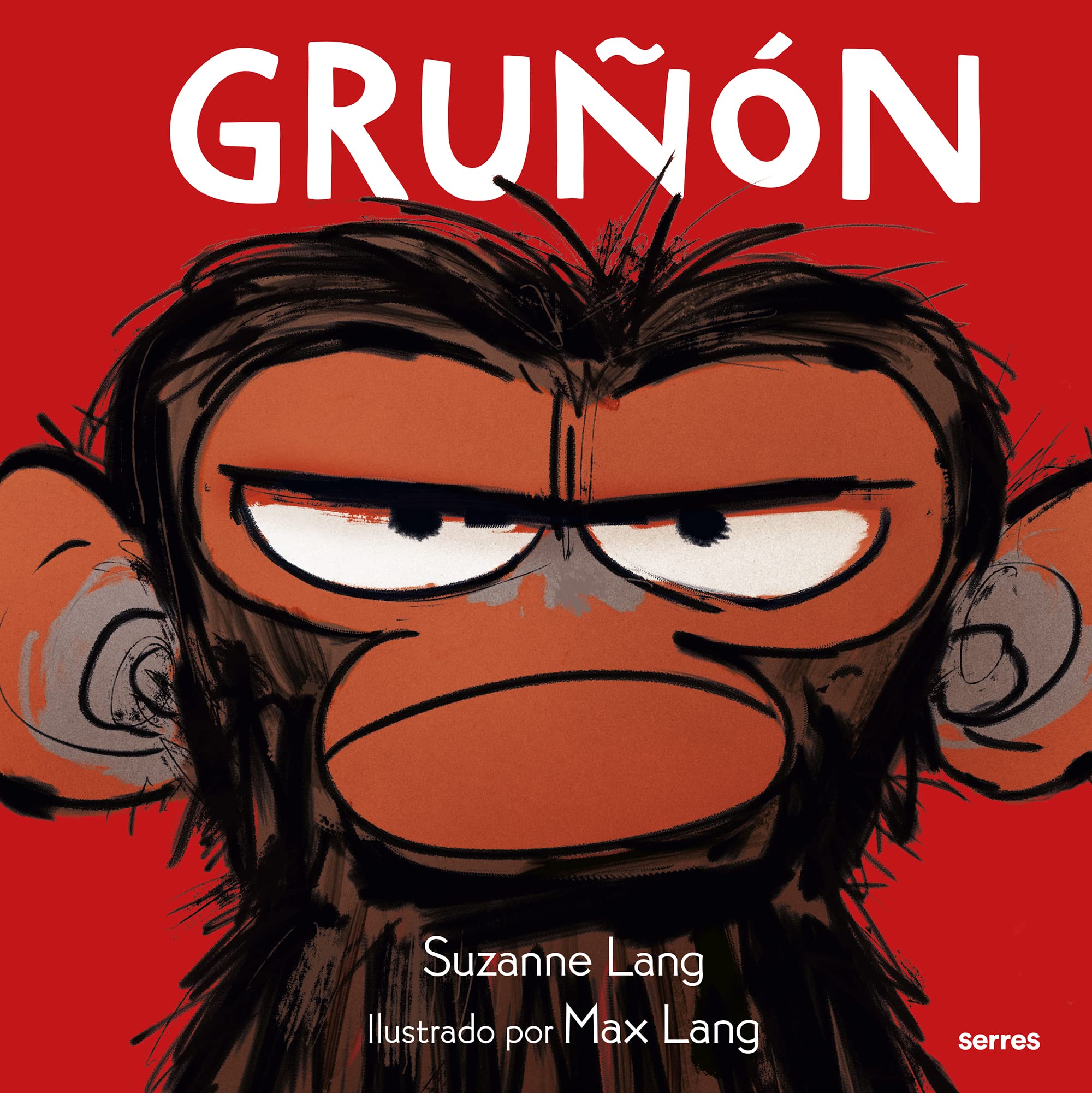 Grunon / Grumpy Monkey (Grunon) (Spanish Edition)