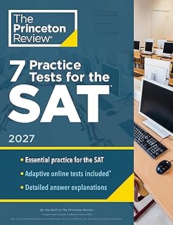 7 Practice Tests for the SAT, 2027: In-Book + Online Practice Tests for Your Top Score (2027) (College Test Preparation)