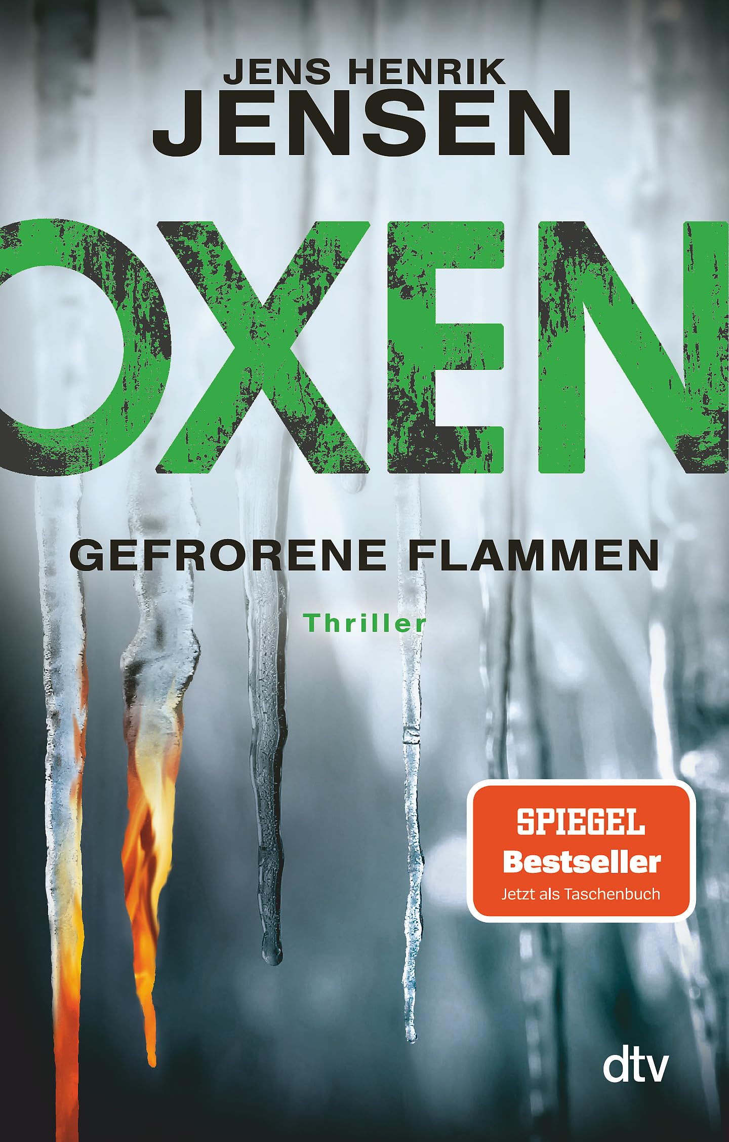 Oxen. Gefrorene Flammen: Thriller