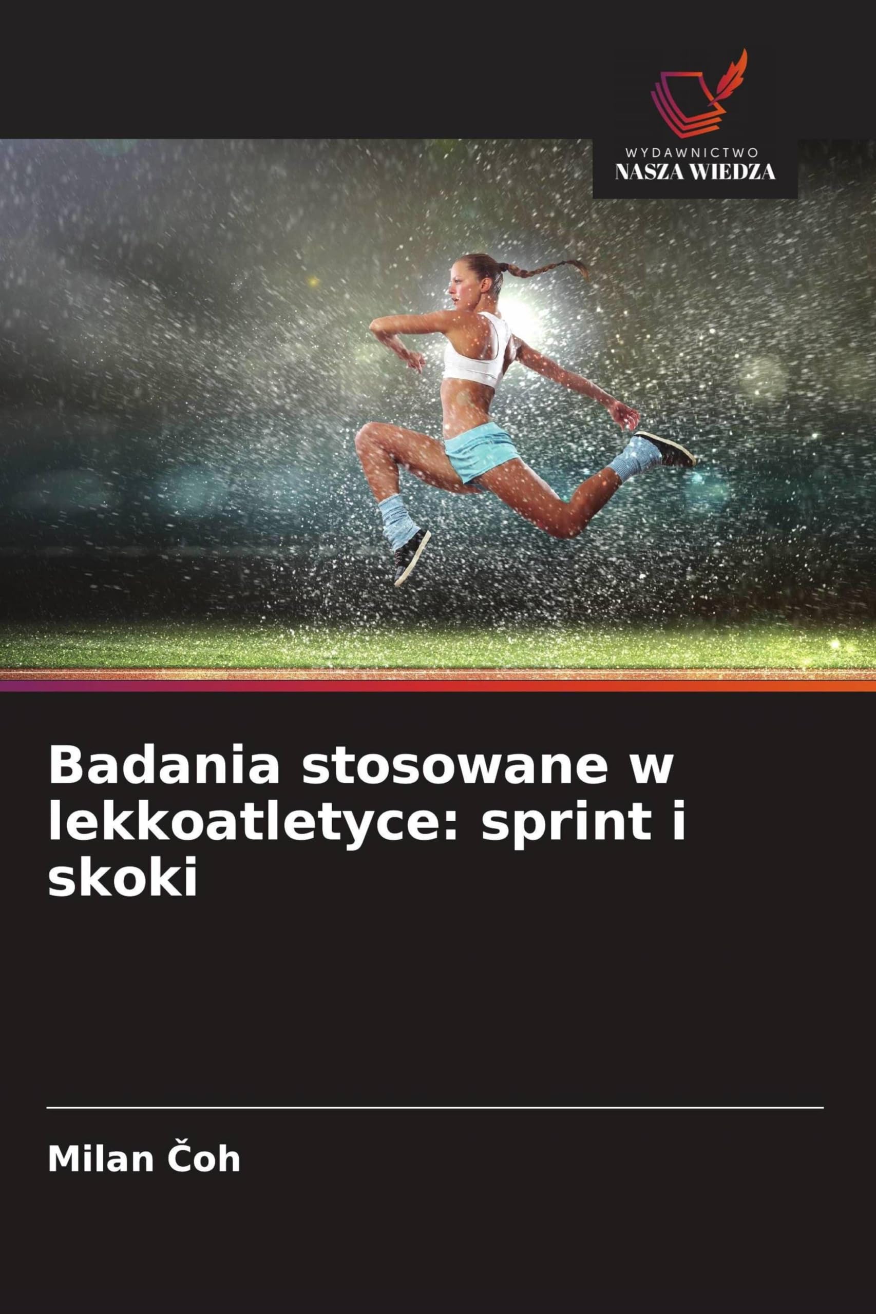 Badania stosowane w lekkoatletyce: sprint i skoki