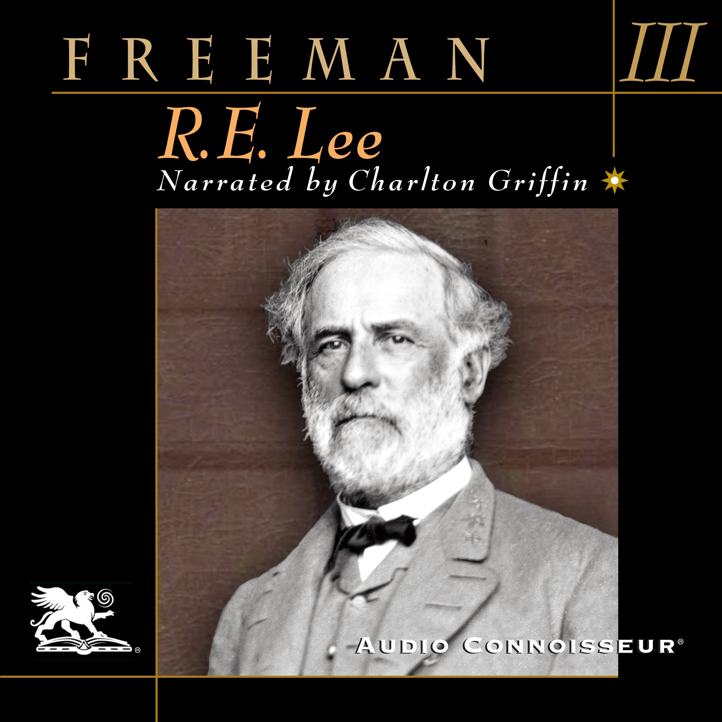 R. E. Lee: Volume Three