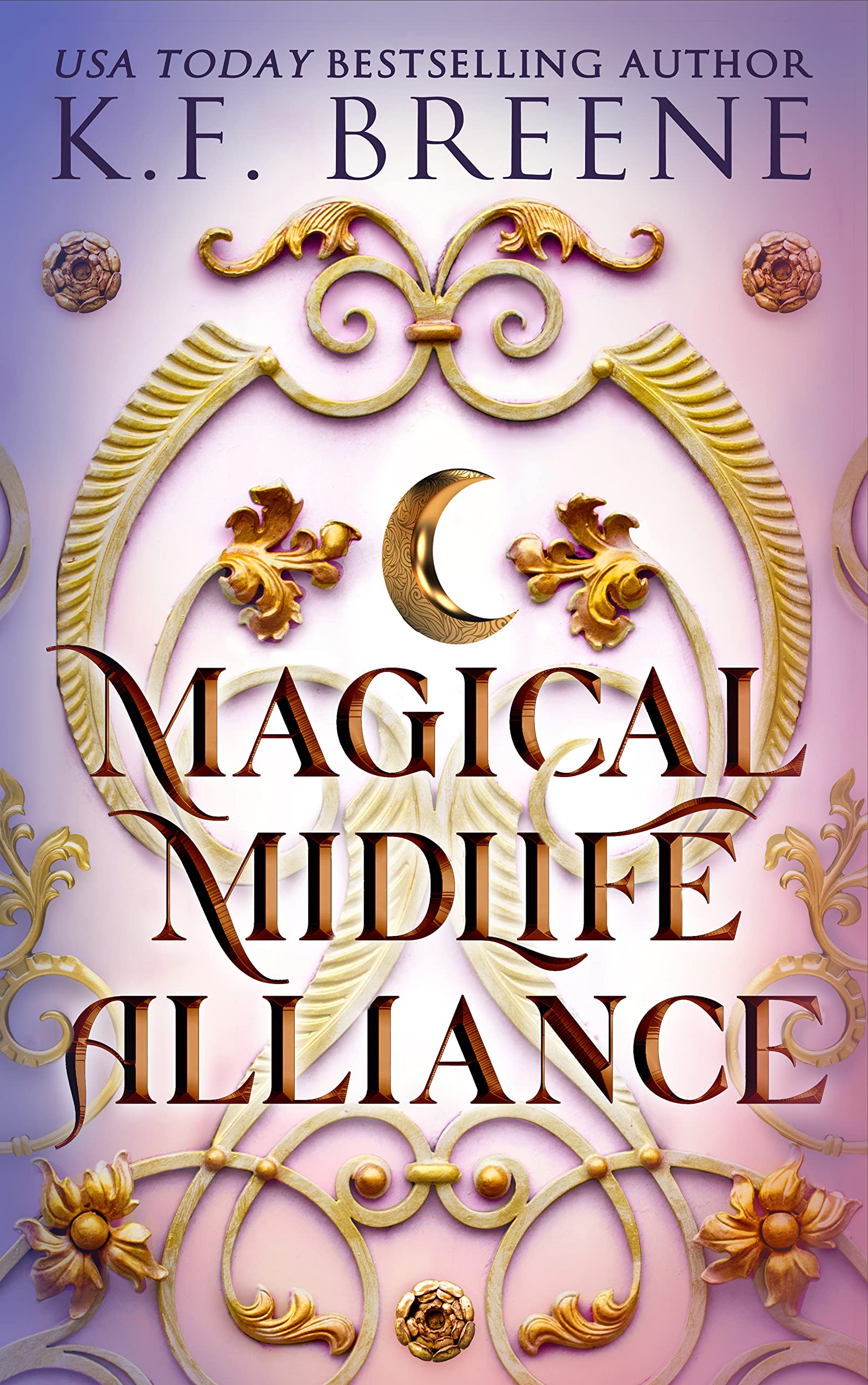Book 7: MAGICAL MIDLIFE ALLIANCE