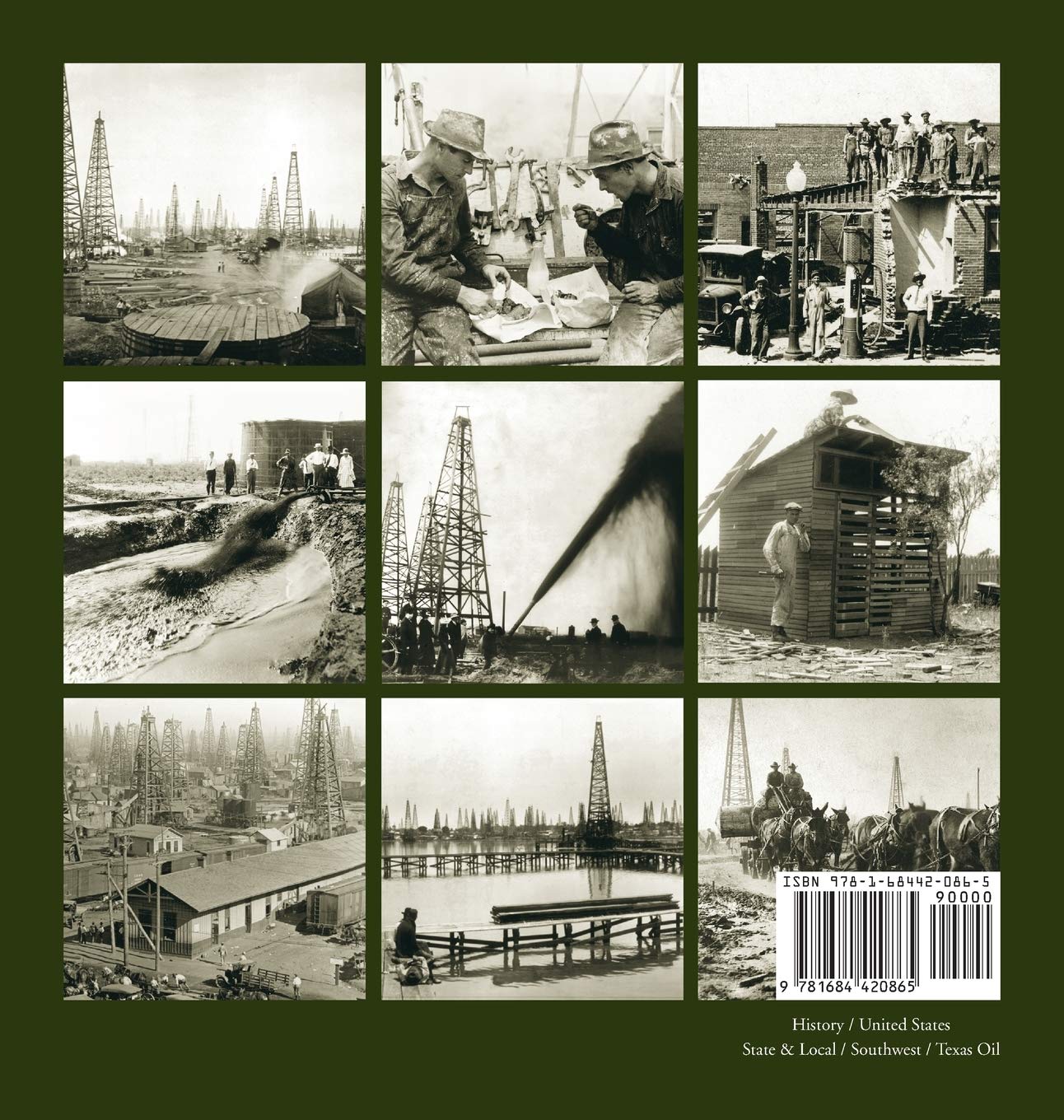 Historic Photos of Texas Oil