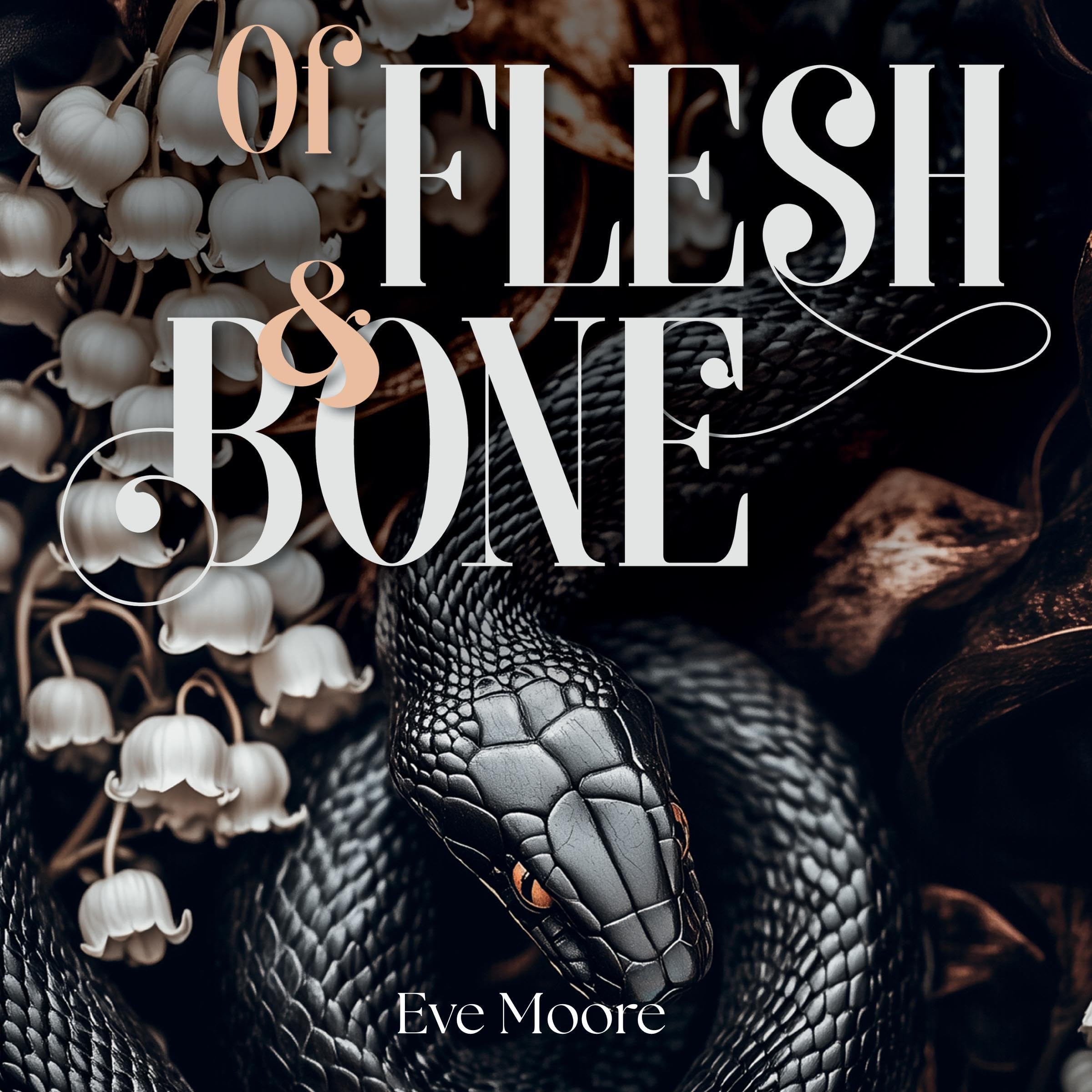 Of Flesh & Bone