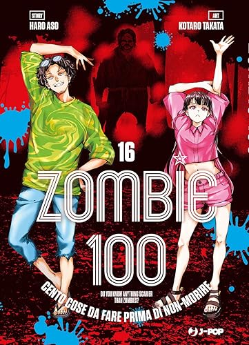 Zombie 100. Cento cose da fare prima di non-morire (Vol.