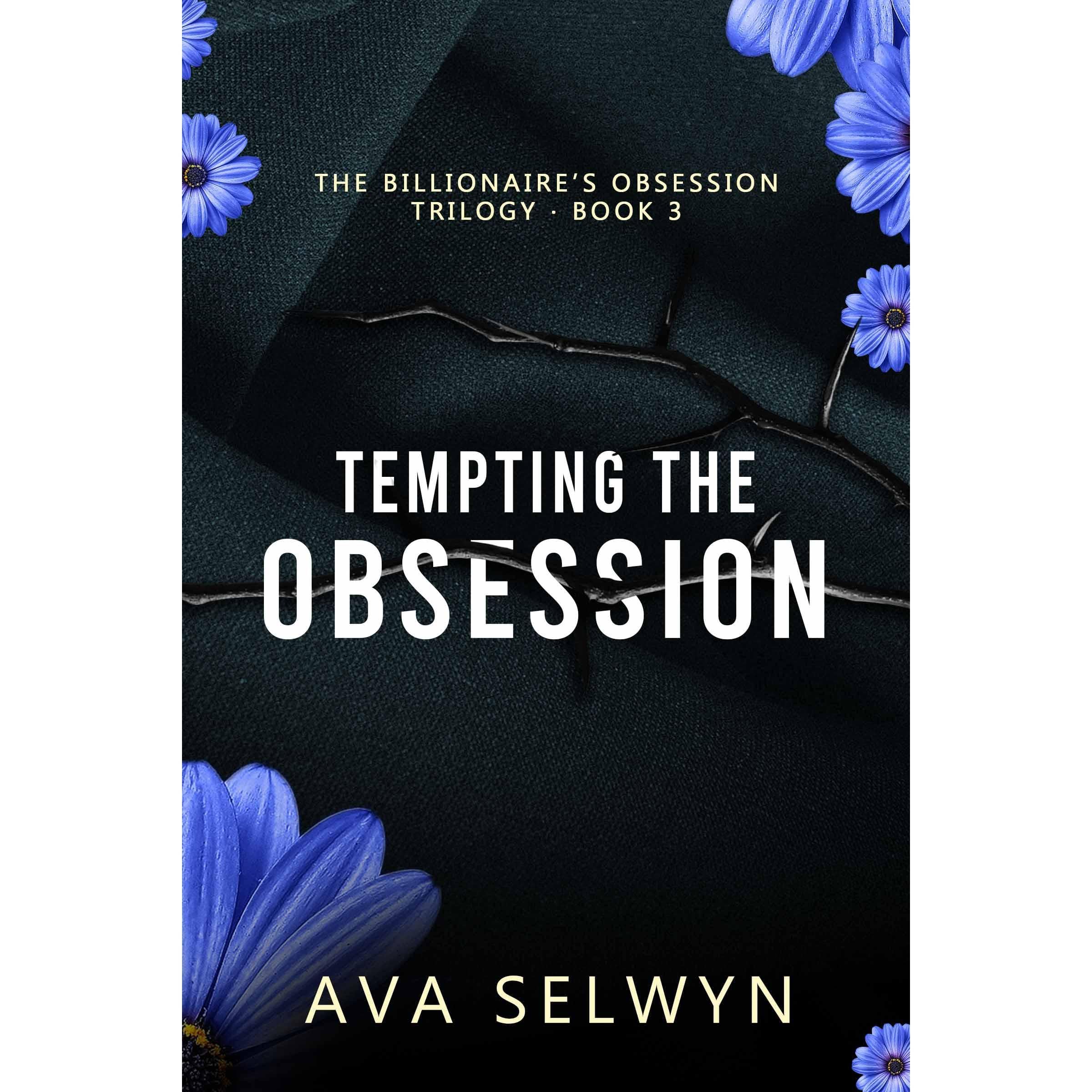 Tempting the Obsession