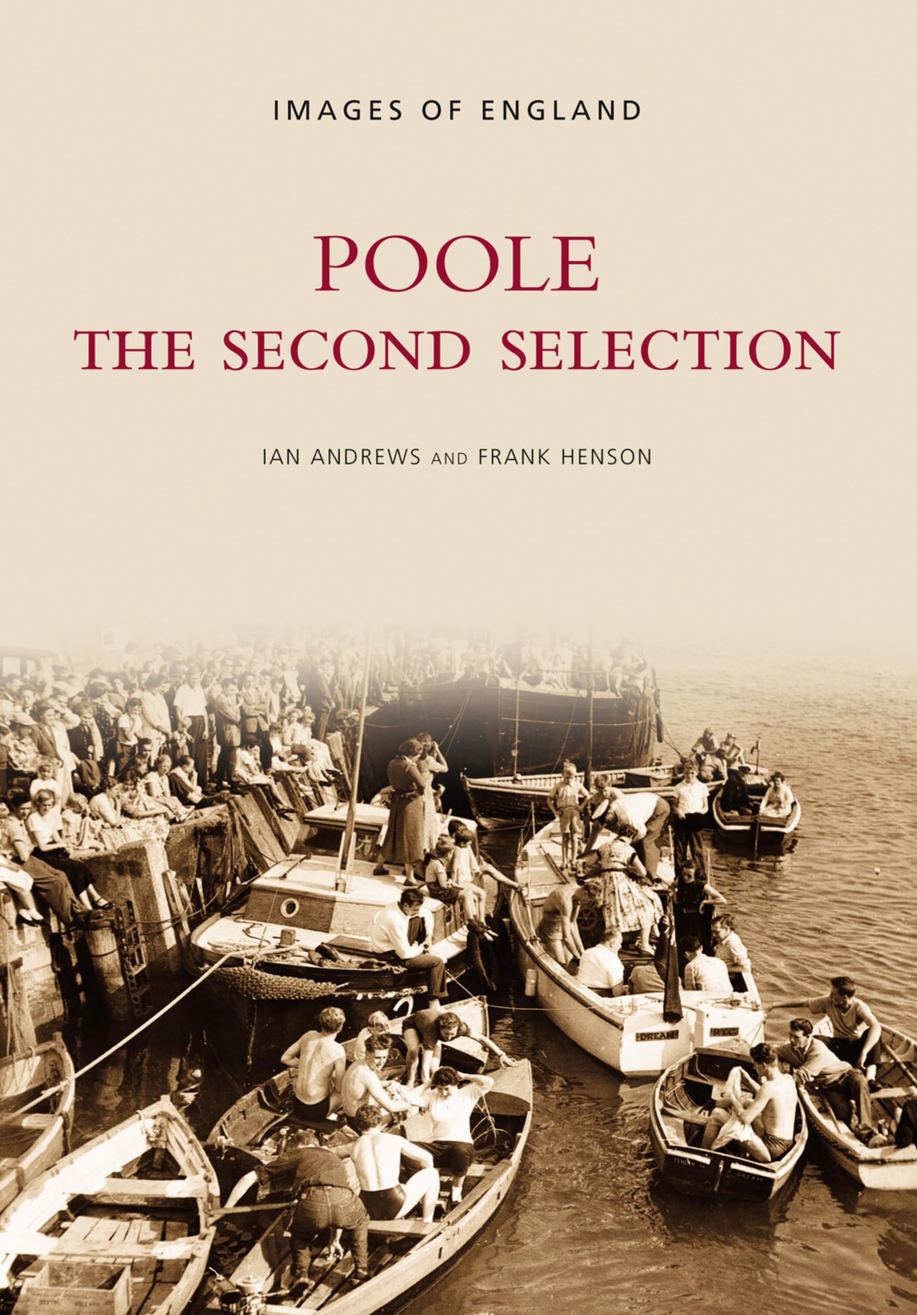 Poole Dorset History Book in old Photographs New Softcover The Second Selection