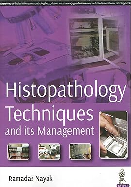 HISTOPATHOLOGY TECHNIQUES AND ITS MANAGEMENT