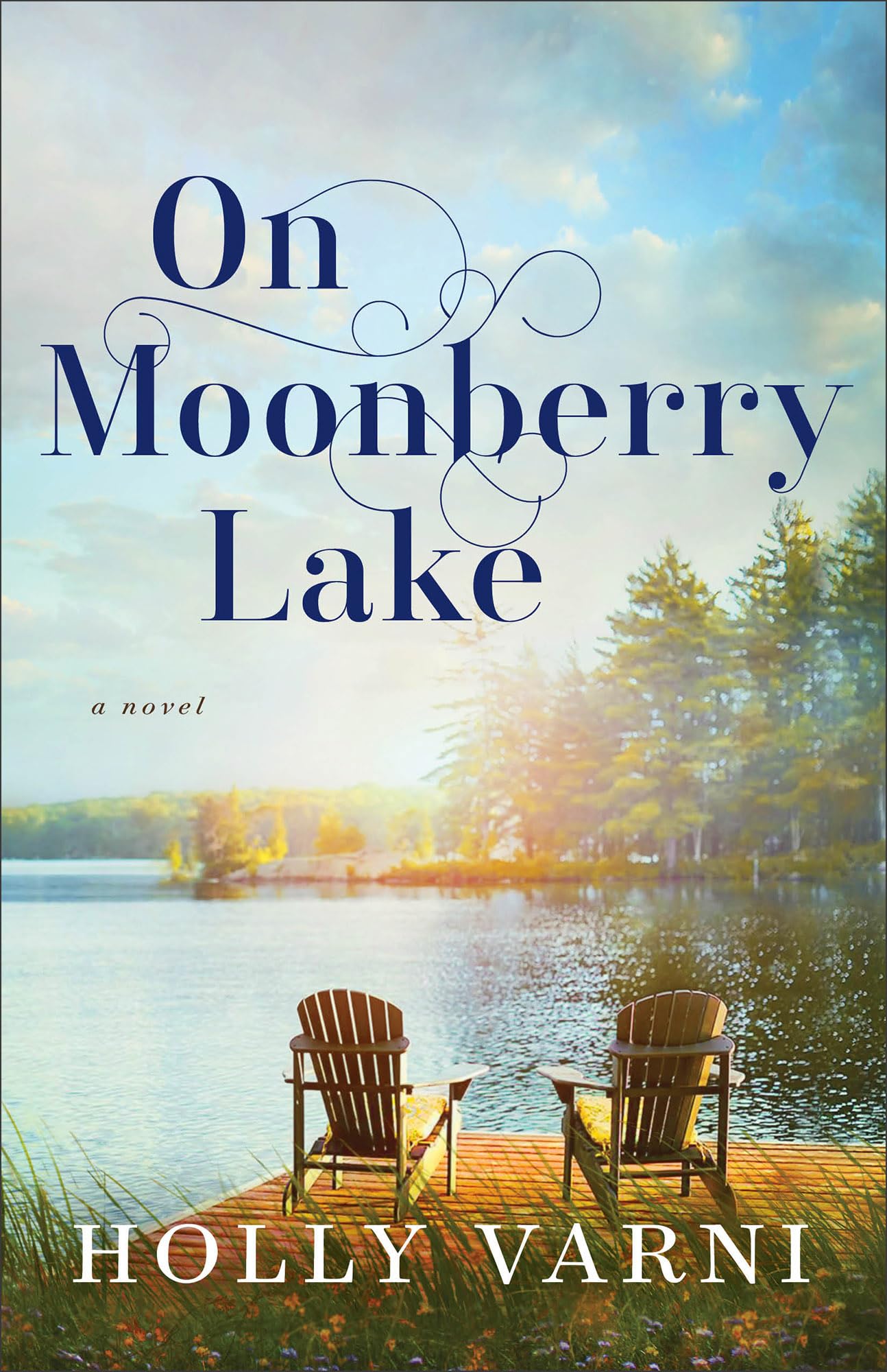 On Moonberry Lake: (A Charming Small Town Debut Novel Full of Family, Community, and Romance)