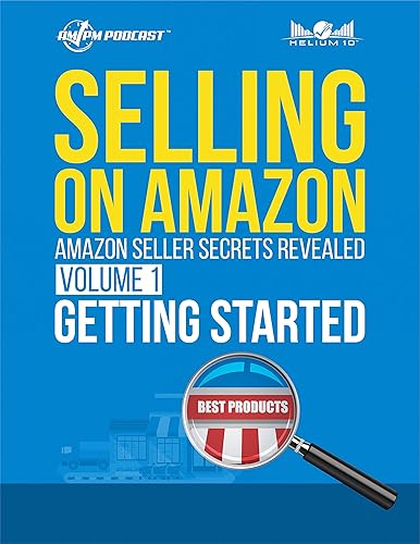 Selling on Amazon - Amazon Seller Secrets Revealed Volume 1:
