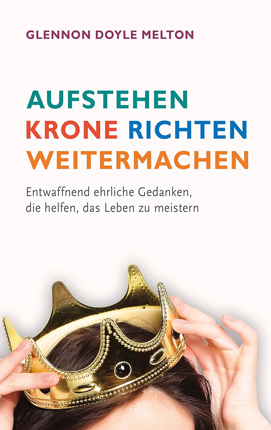 Aufstehen Und Krone Richten Ist Was Für Mädchen