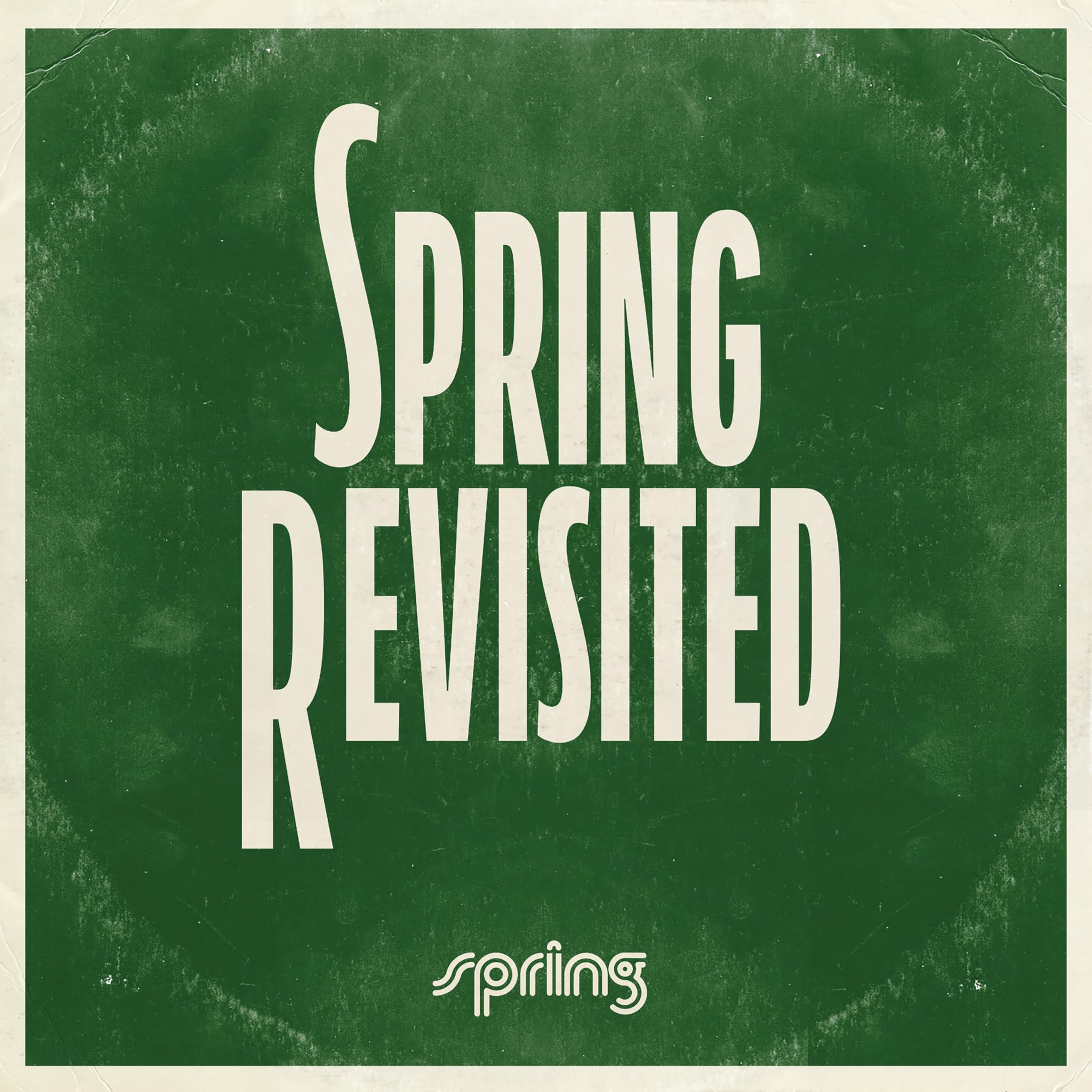 Spring Revisited