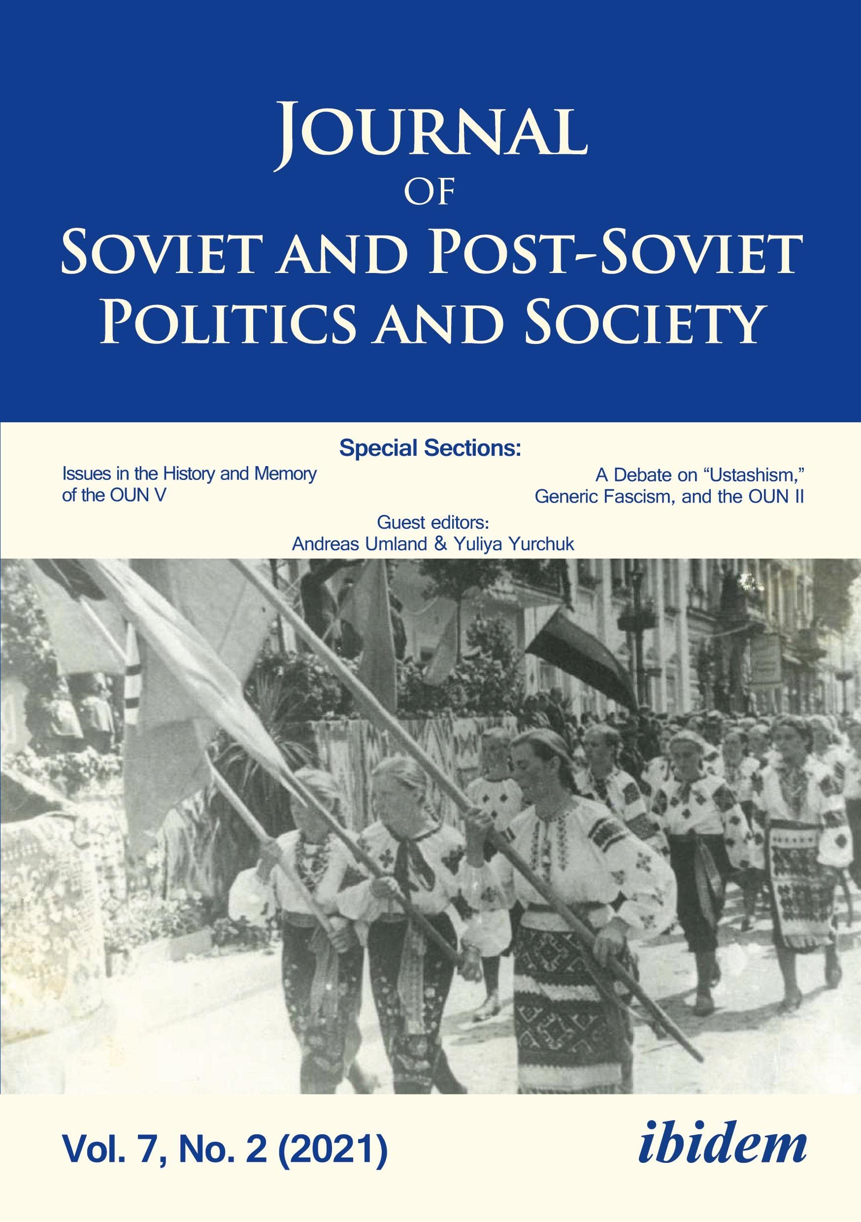 Journal of Soviet and Post-Soviet Politics and Soc: Volume 7, No. 2