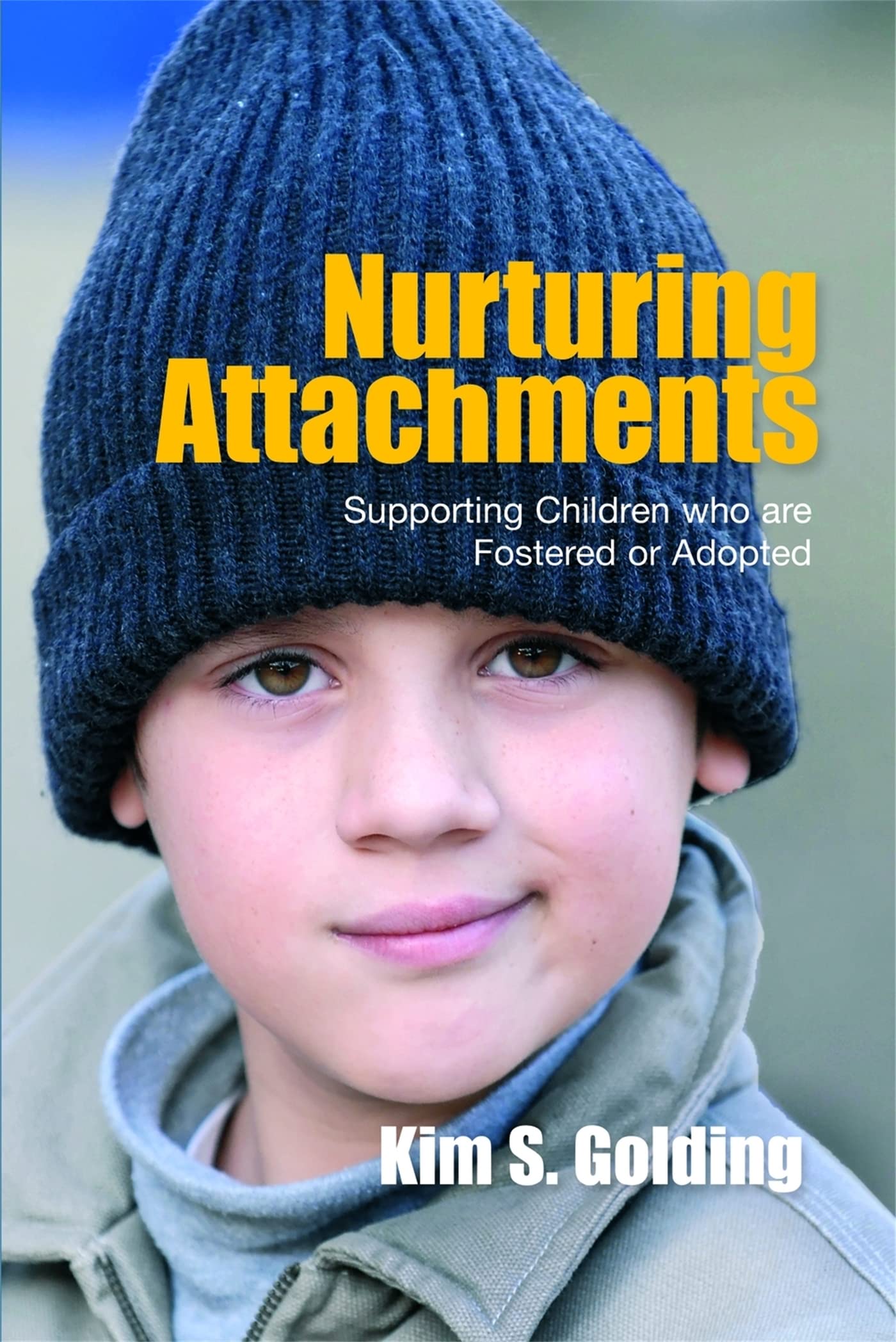 Nurturing Attachments by Kim S. Golding - 9781843106142