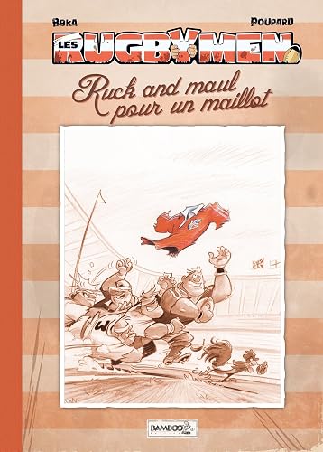 Les Rugbymen - tome 13 - édition Noir et Blanc