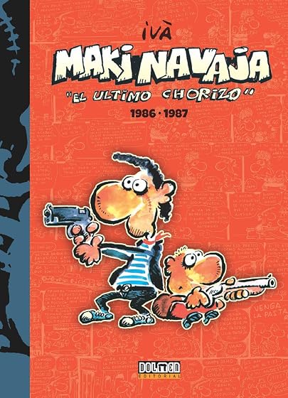 Makinavaja. El Ultimo Chorizo Nº 1: 1986-1987