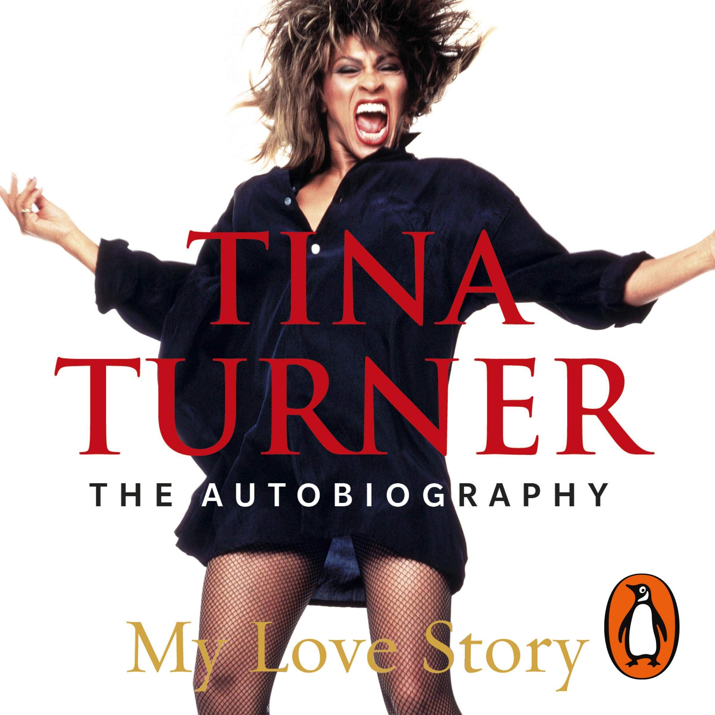 Tina Turner: My Love Story
