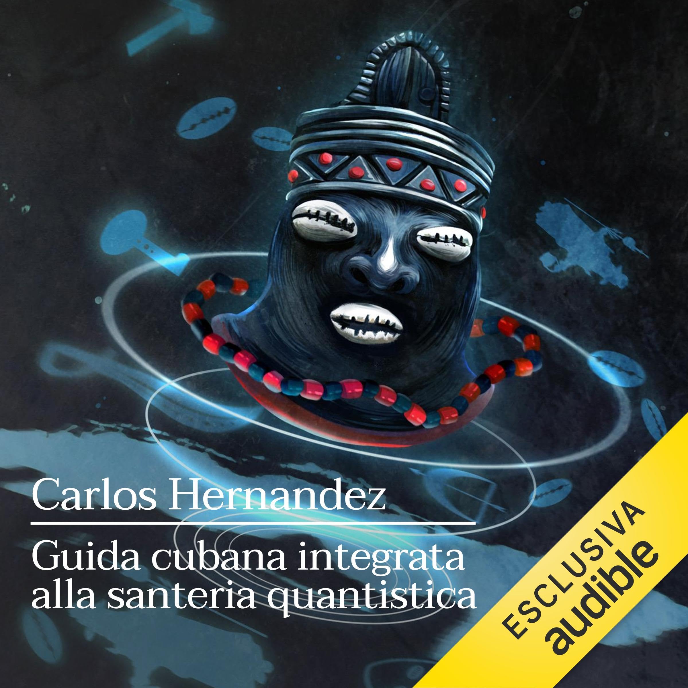Guida cubana integrata alla santeria quantistica
