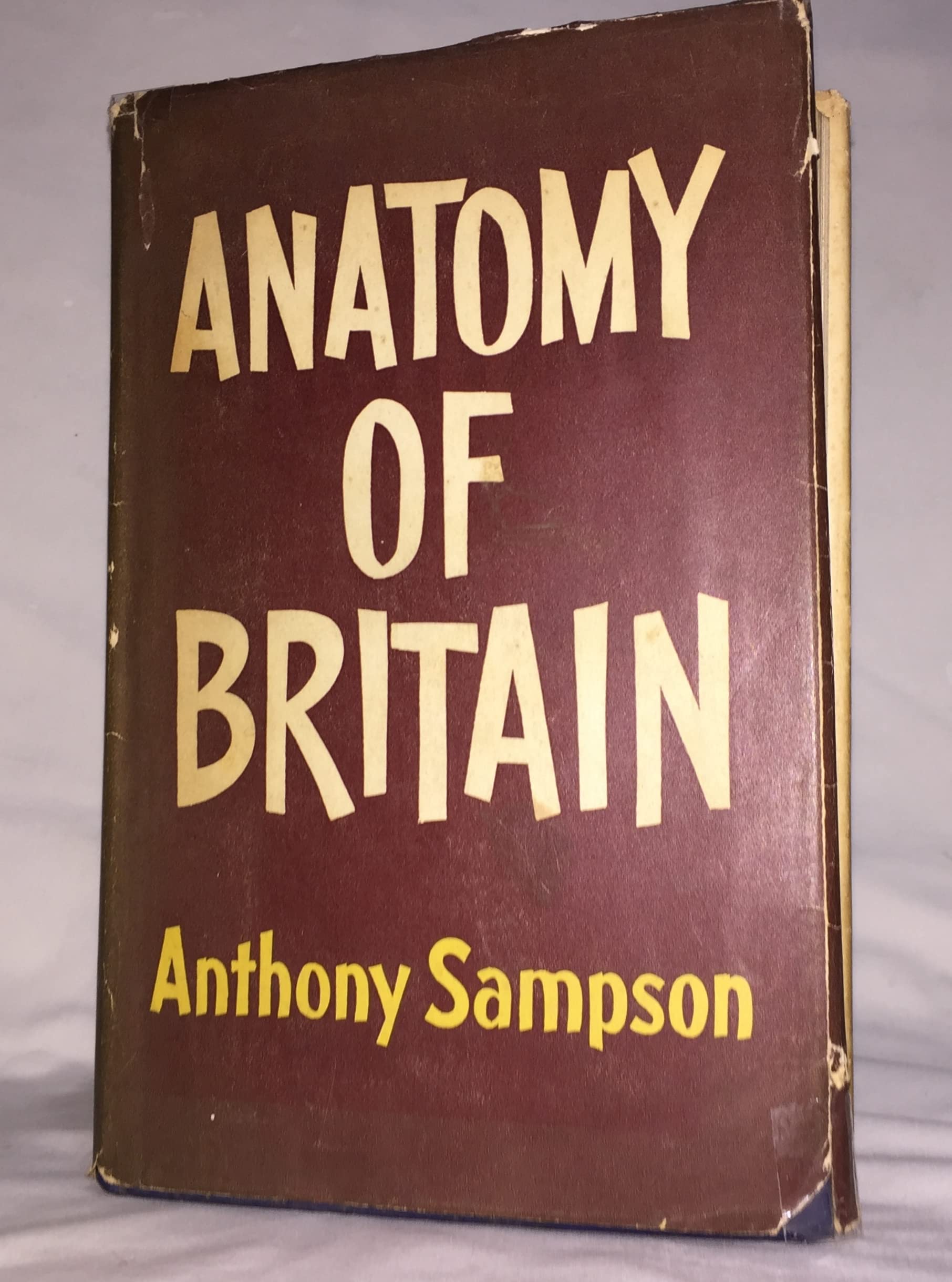 Anatomy of Britain / Anthony Sampson