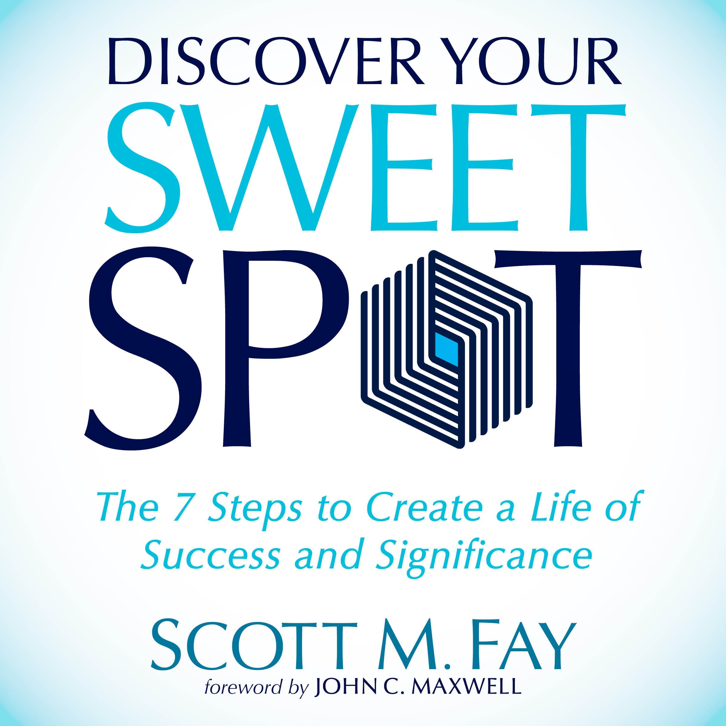 Discover Your Sweet Spot