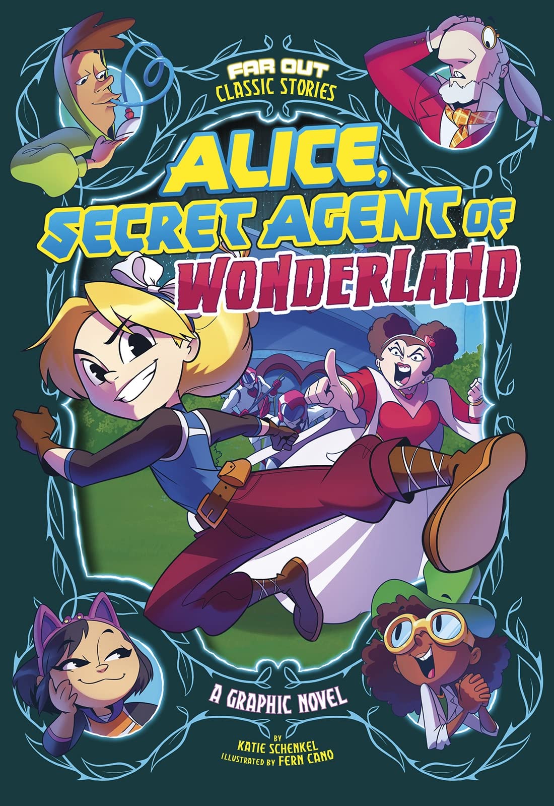 Far Out Classic Stories: Alice, Secret Agent in Wonderland: A Graphic Novel