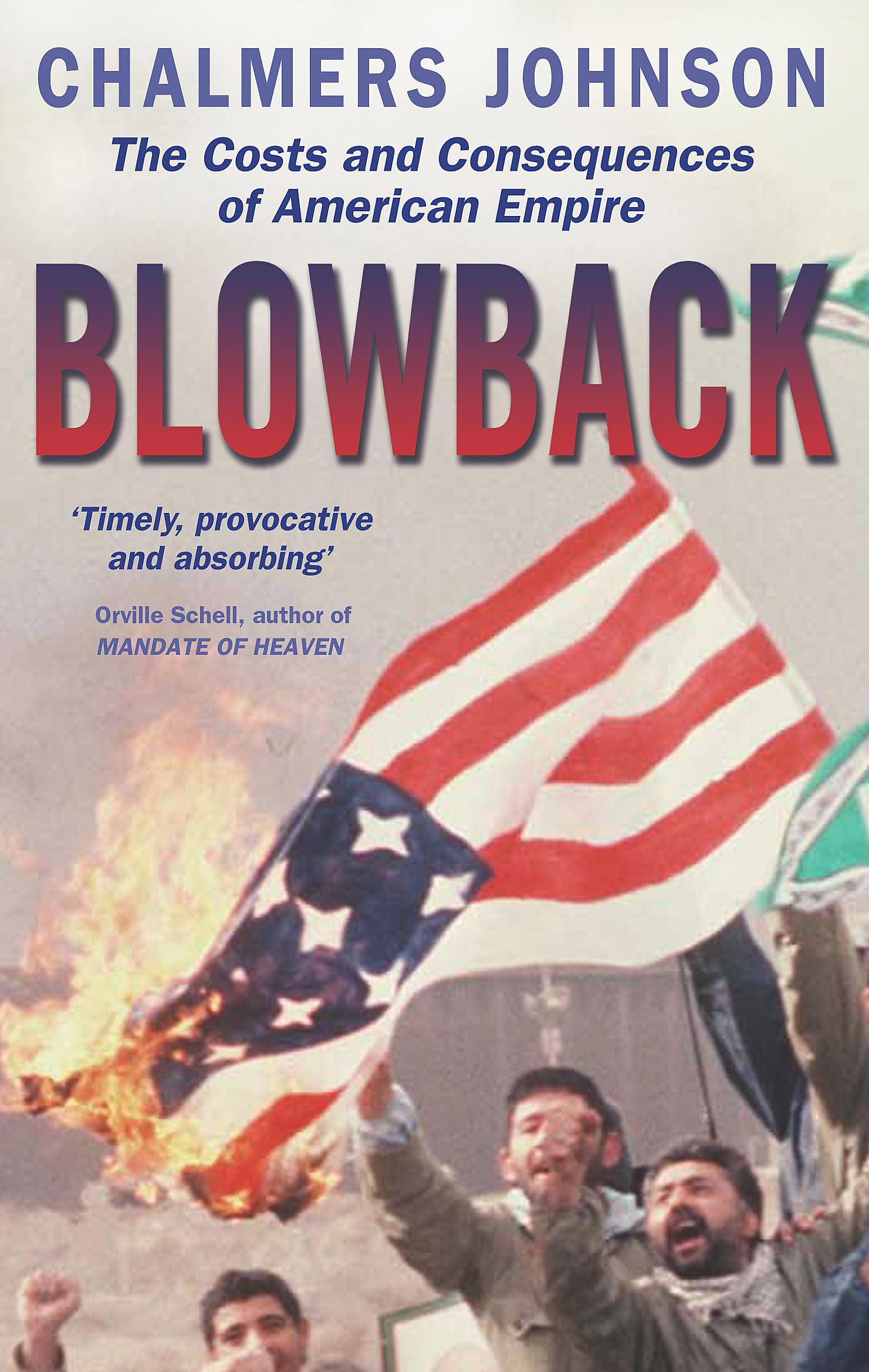 Blowback by Chalmers Johnson - 9780751530803