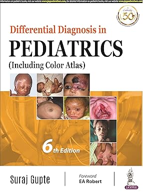 DIFFERENTIAL DIAGNOSIS IN PEDIATRICS (INCLUDING COLOR ATLAS)