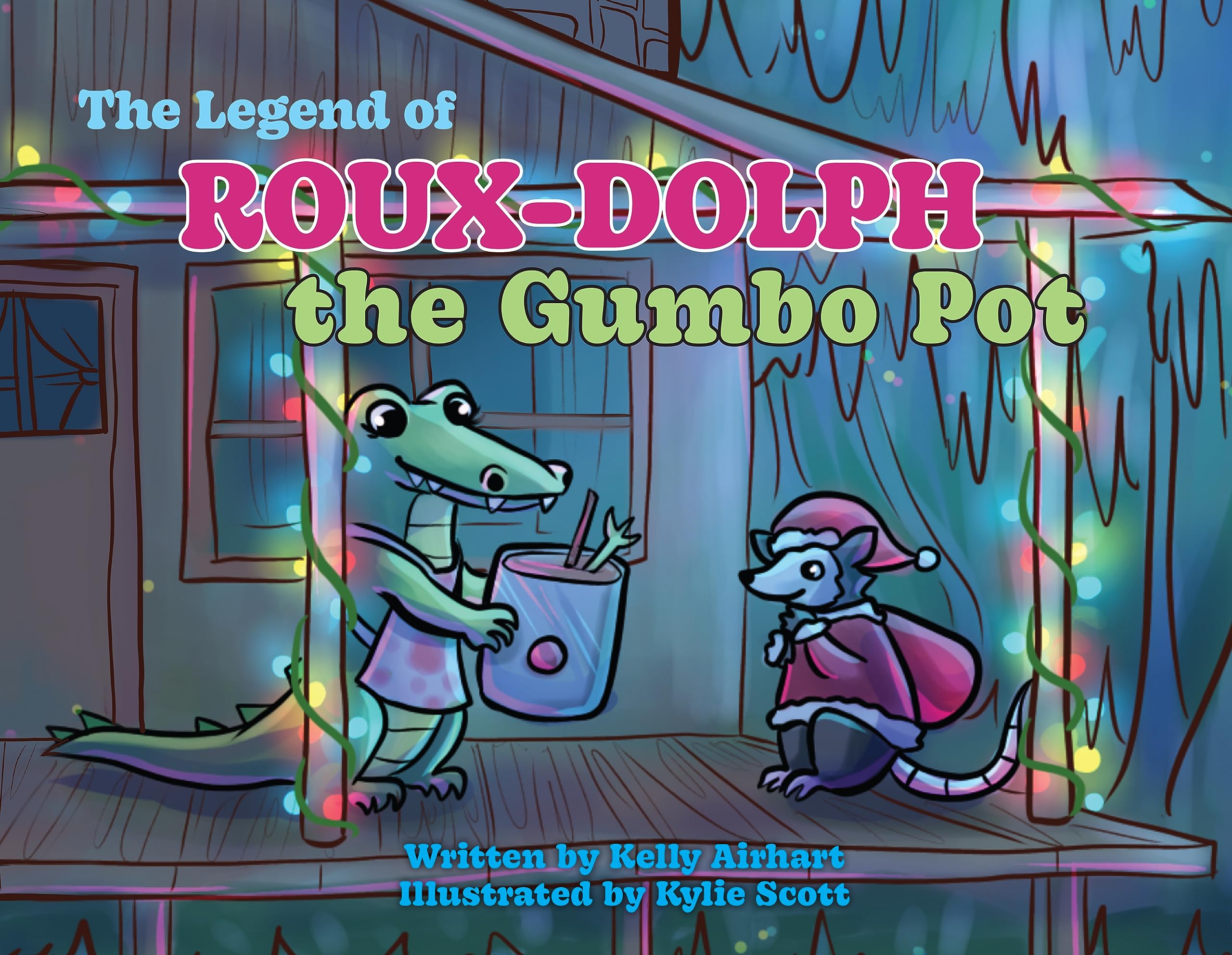 The Legend of Roux-Dolph the Gumbo Pot (Pelican)