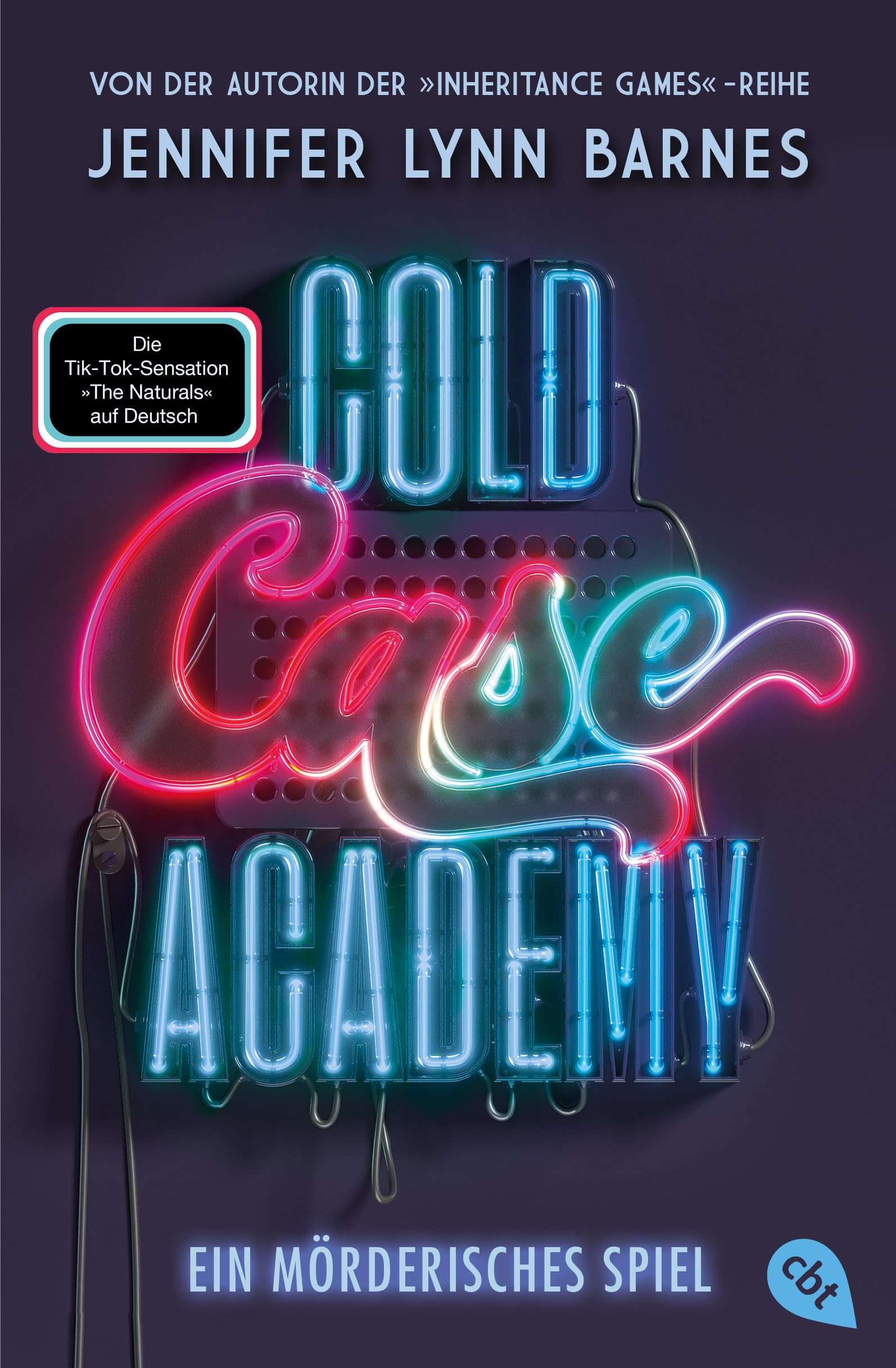 Cold Case Academy – Ein mörderisches Spiel: Die deutsche Ausgabe des BookTok-Bestsellers »The Naturals« von der Bestsellerautorin der »The Inheritance Games«